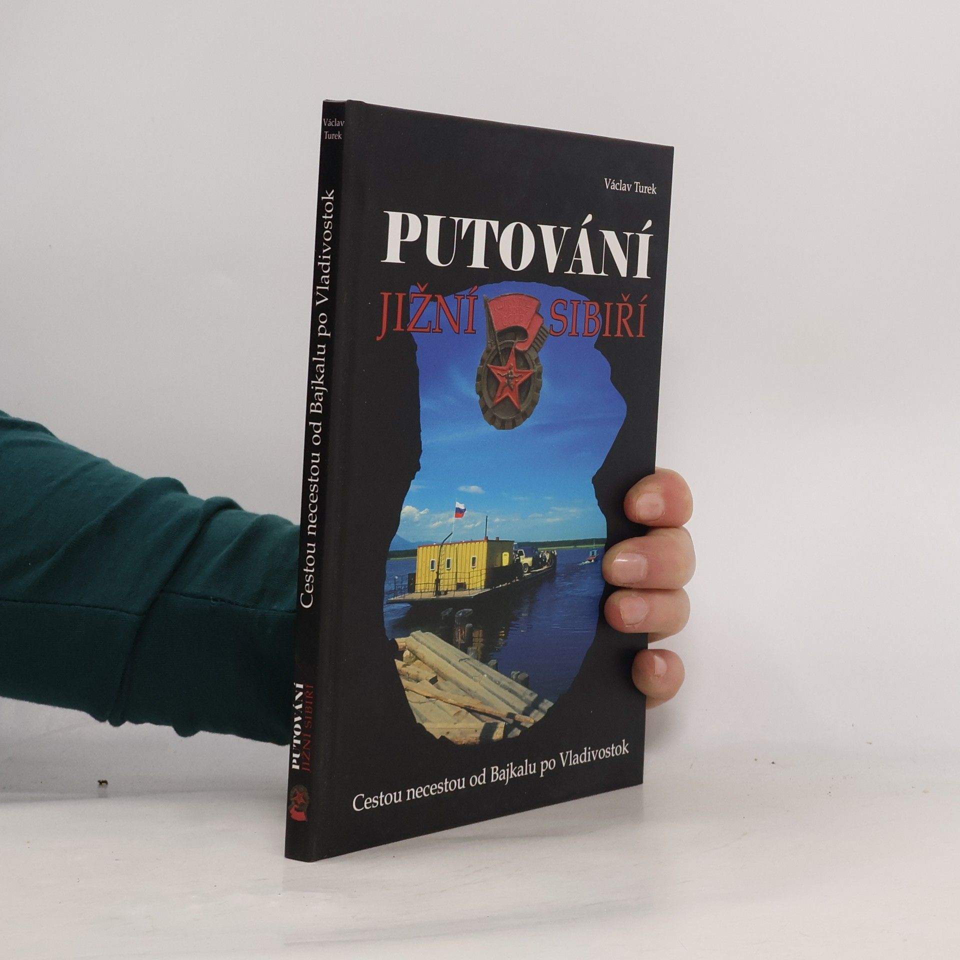 Václav Turek Putování jižní Sibiří