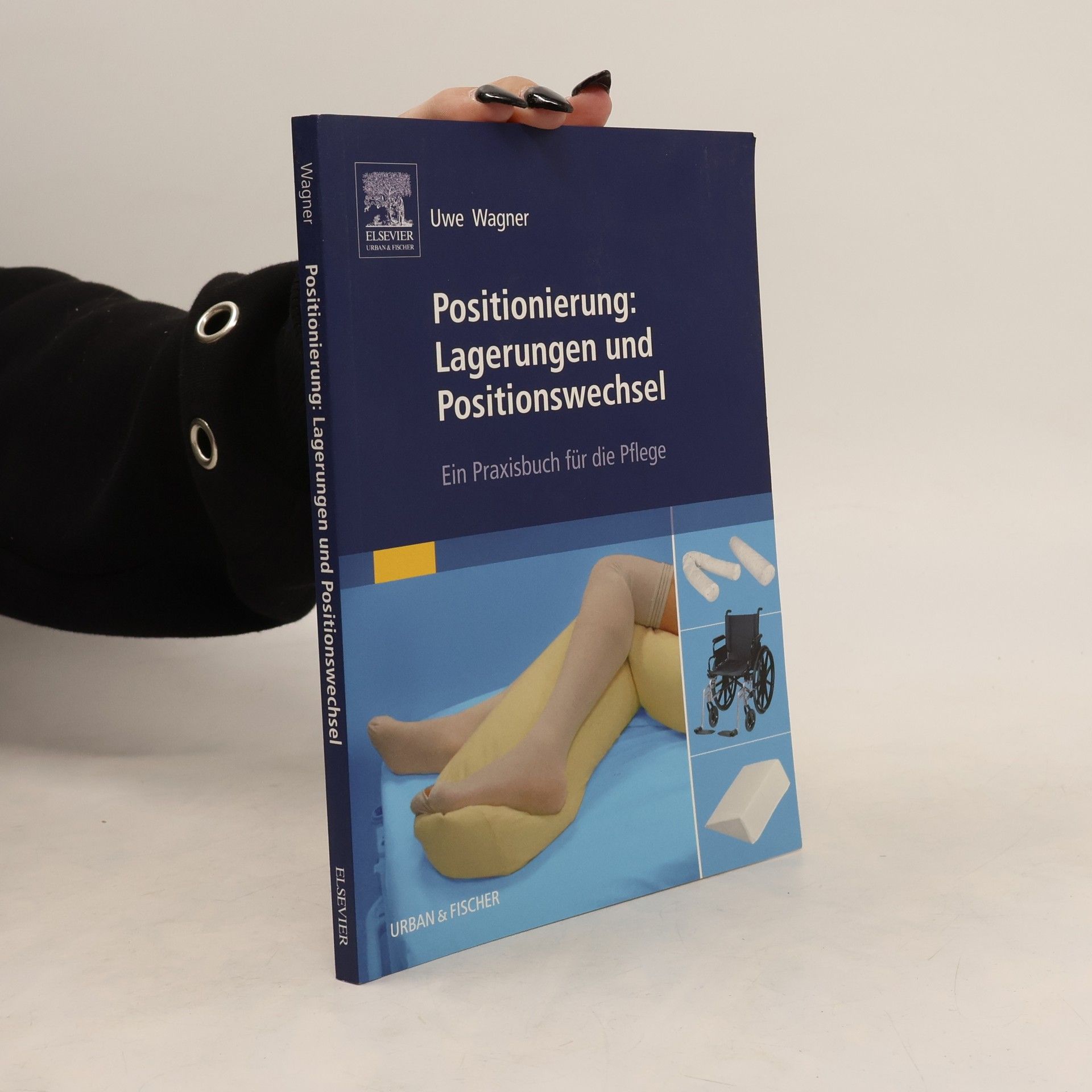 Uwe Wagner Positionierung: Lagerungen und Positionswechsel