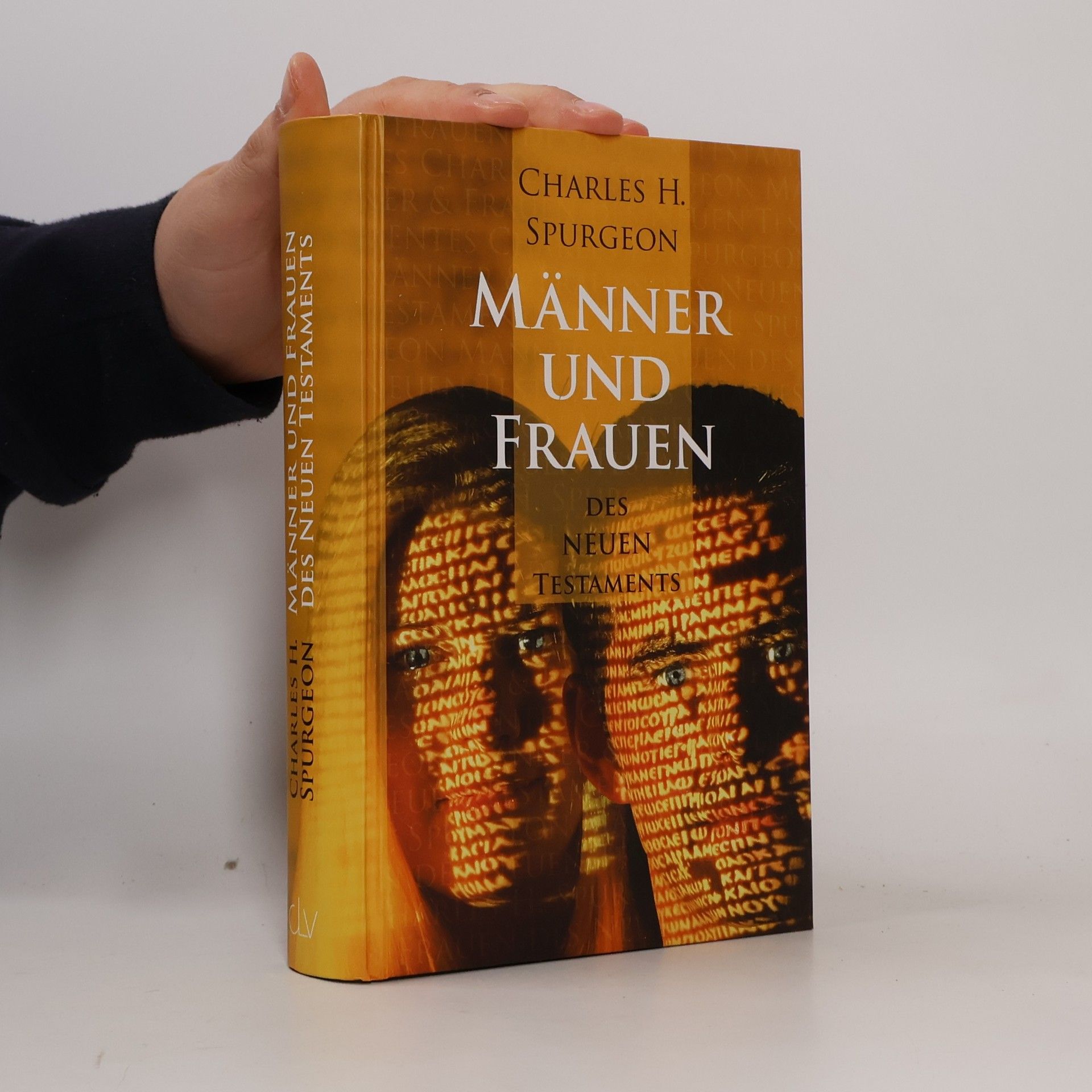 Charles Spurgeon Männer und Frauen des Neuen Testaments