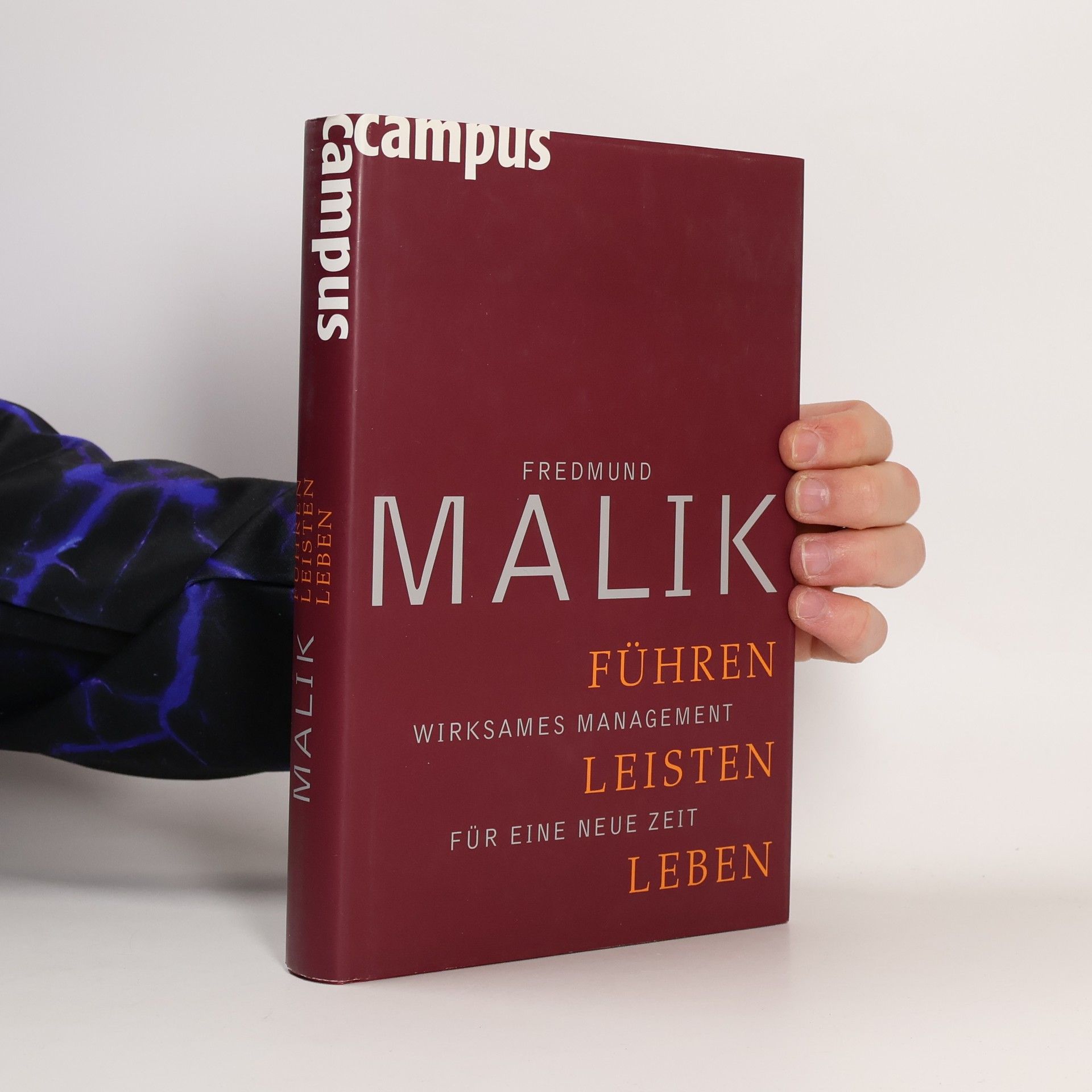 Fredmund Malik Führen, Leisten, Leben