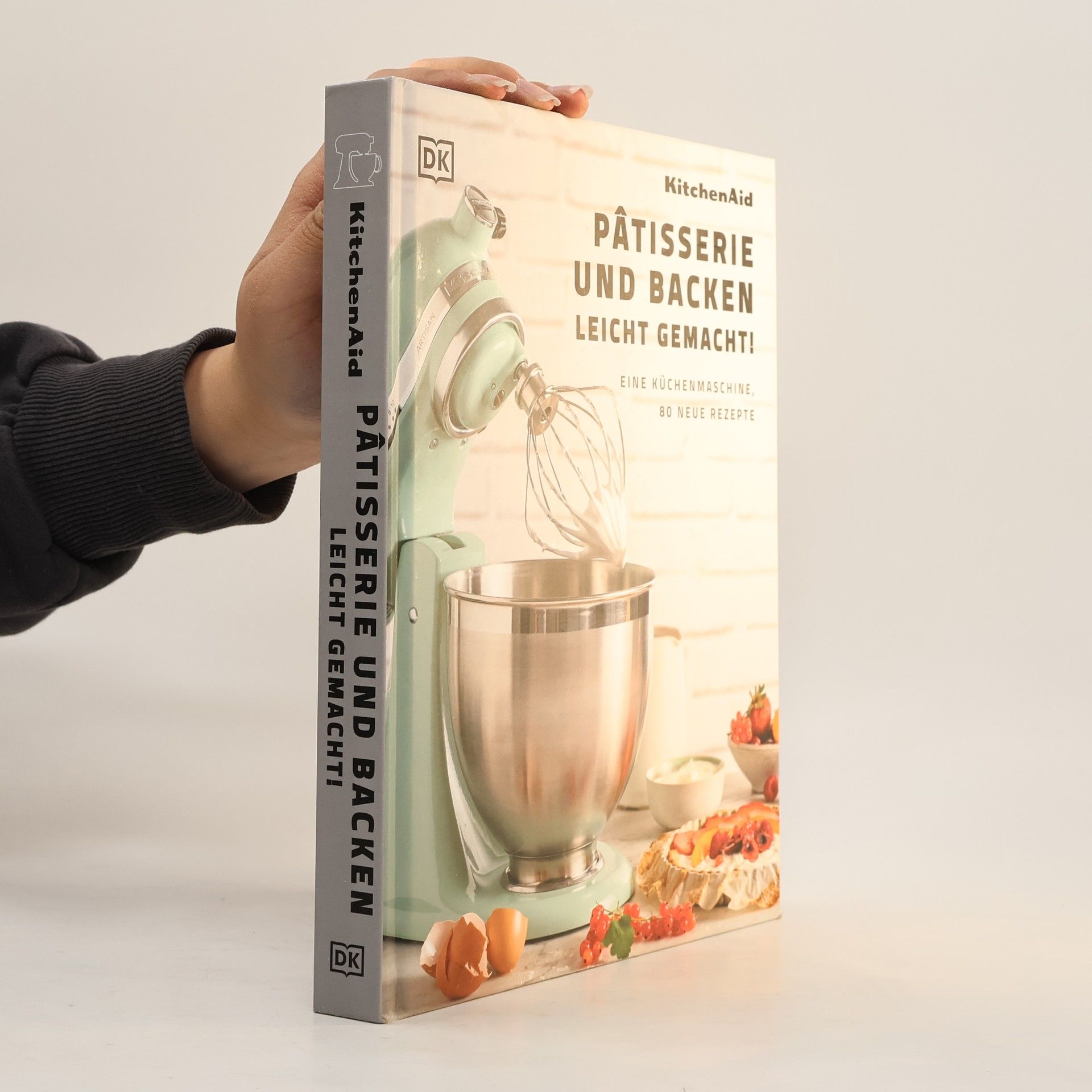 Kolektiv autorů Kitchenaid: Pâtisserie und Backen leicht gemacht