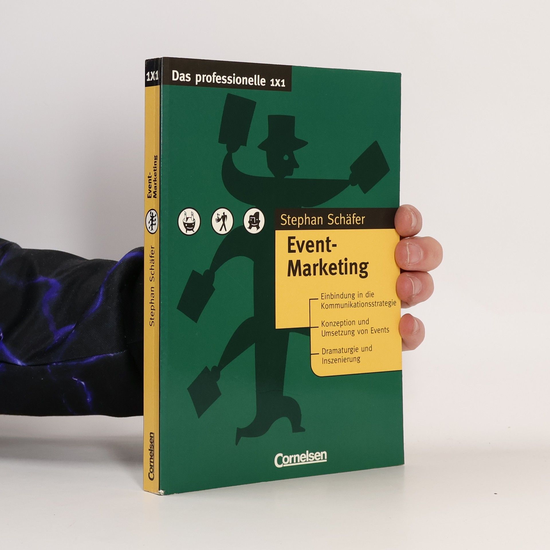 Stephan Schäfer Das professionelle 1x1: Event-Marketing