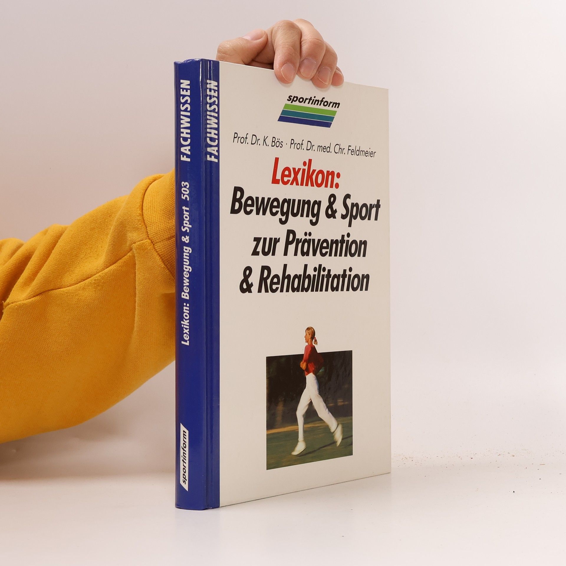 Klaus Bös Lexikon: Bewegung & Sport zur Prävention & Rehabilitation