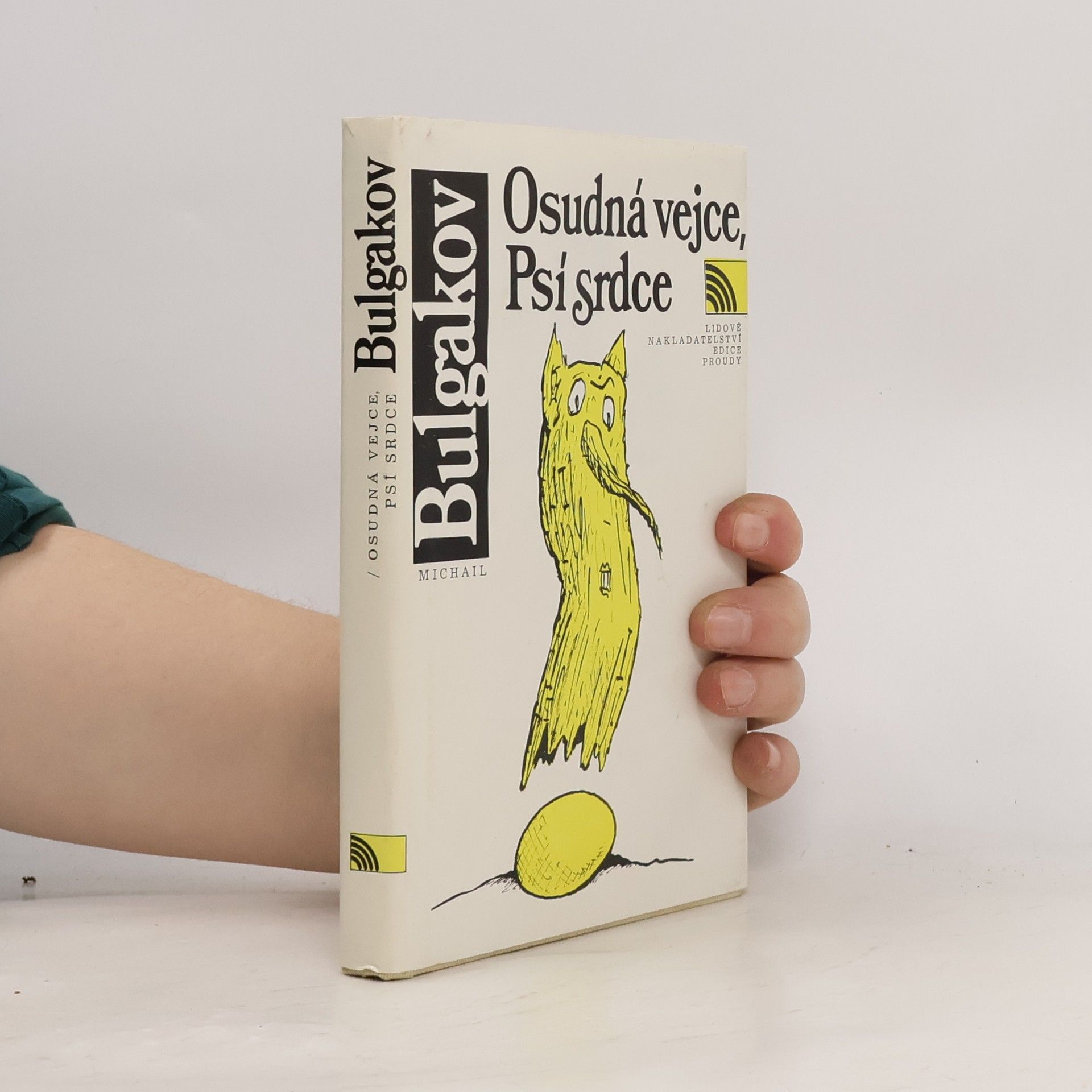 Michail Bulgakov Osudná vejce. Psí srdce