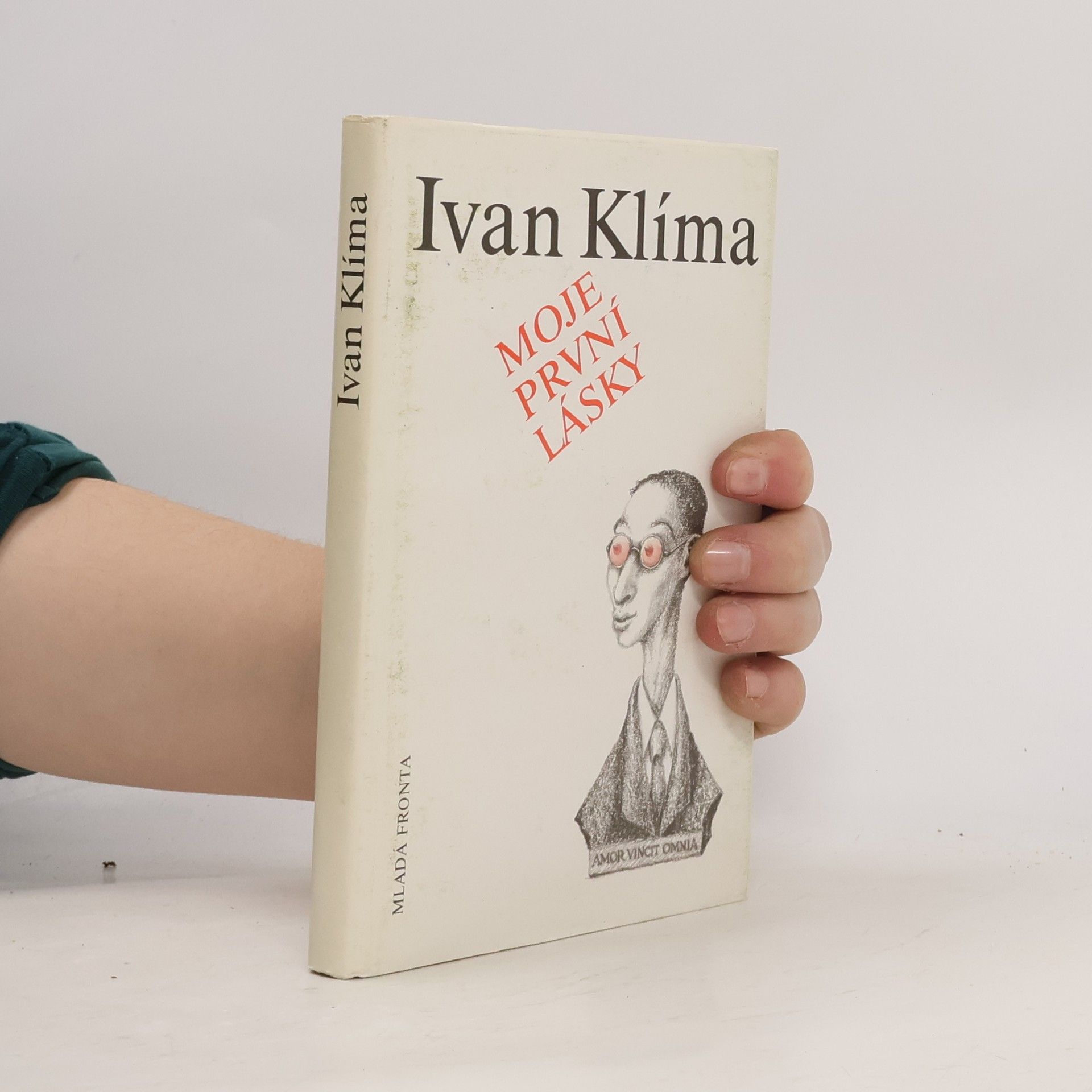 Ivan Klíma Moje první lásky