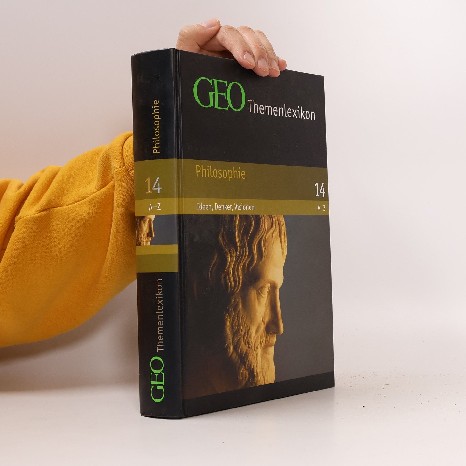 Autorenkollektiv GEO Themenlexikon 14. Philosophie A-Z