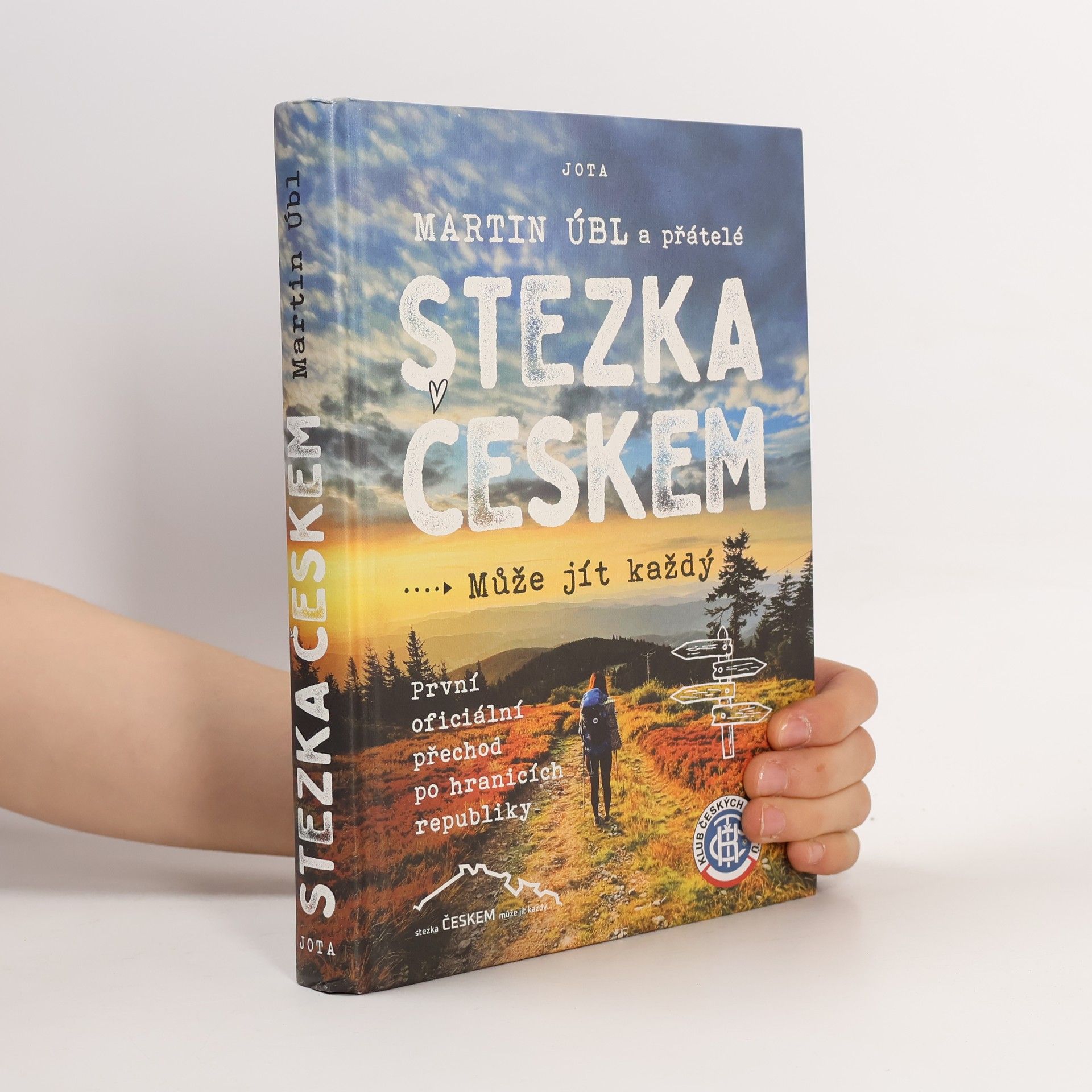 Martin Úbl Stezka Českem : může jít každý