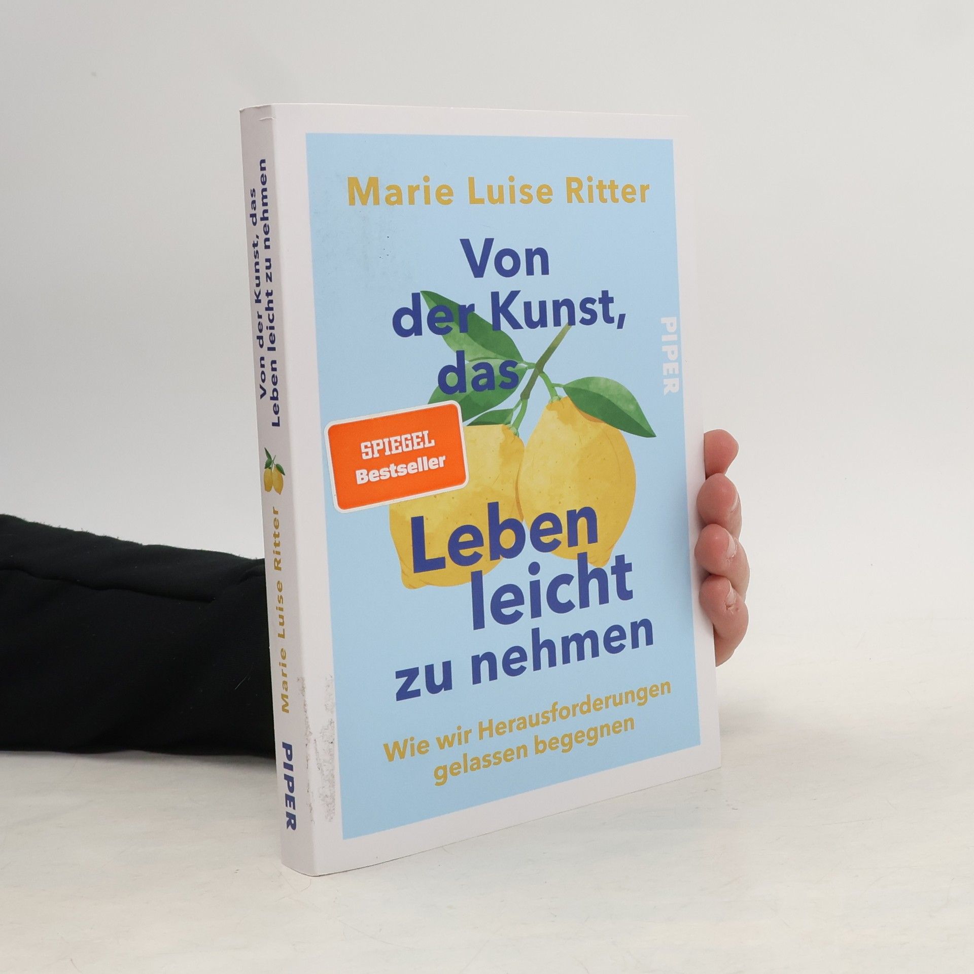 Marie Luise Ritter Von der Kunst, das Leben leicht zu nehmen
