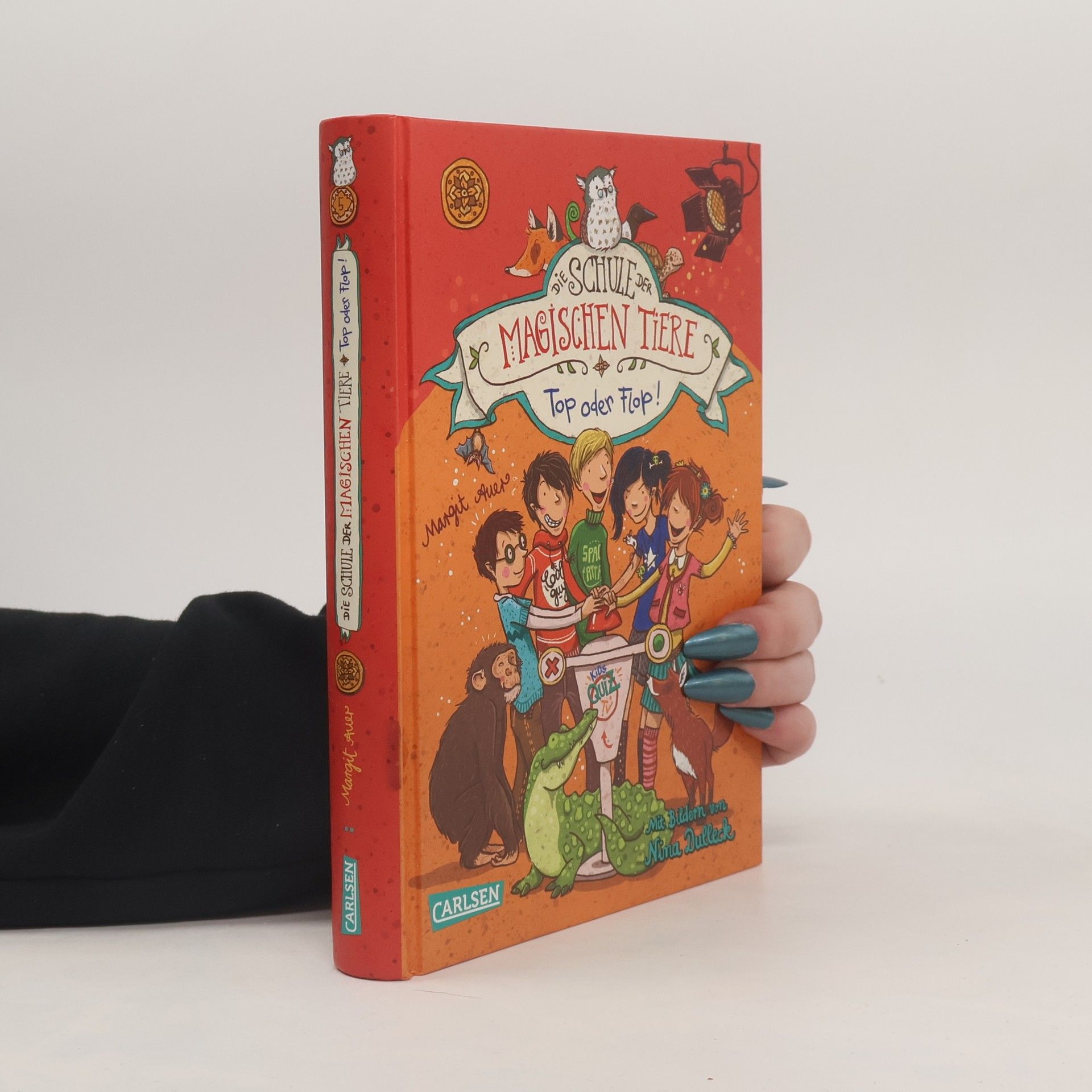 Margit Auer Die Schule der magischen Tiere: Top oder Flop!