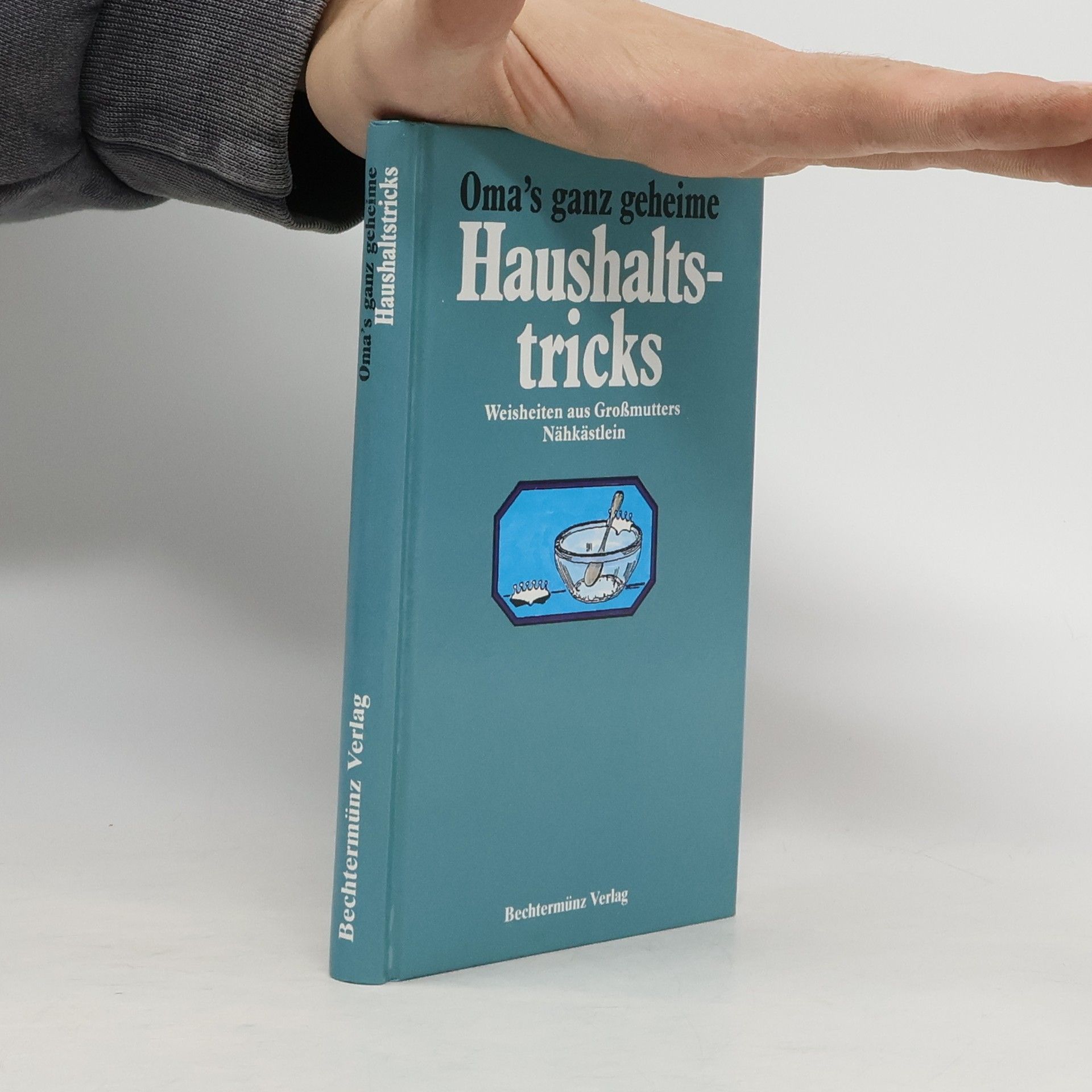 Autorenkollektiv Oma's ganz geheime Haushaltstricks