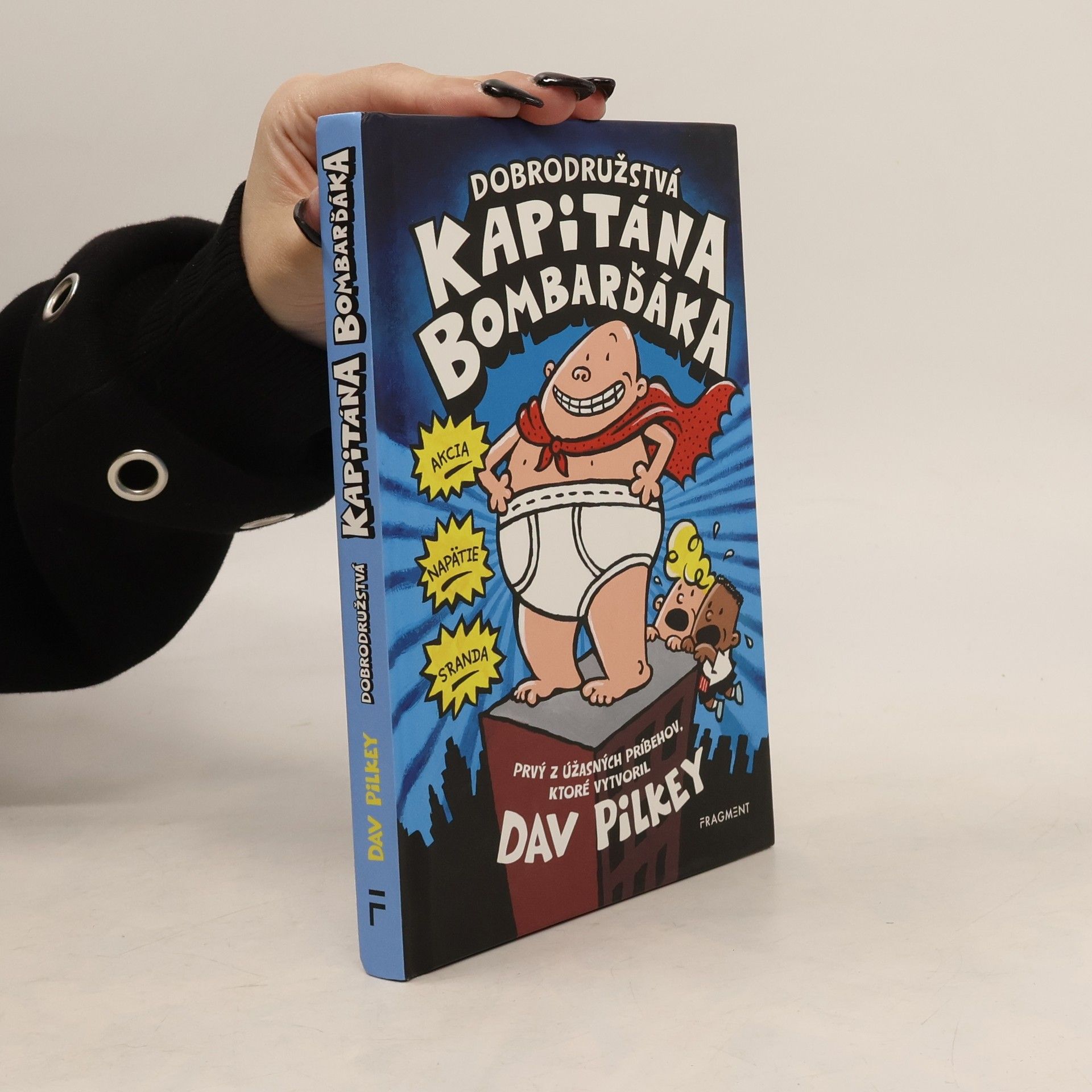 Dav Pilkey Dobrodružstvá kapitána Bombarďáka