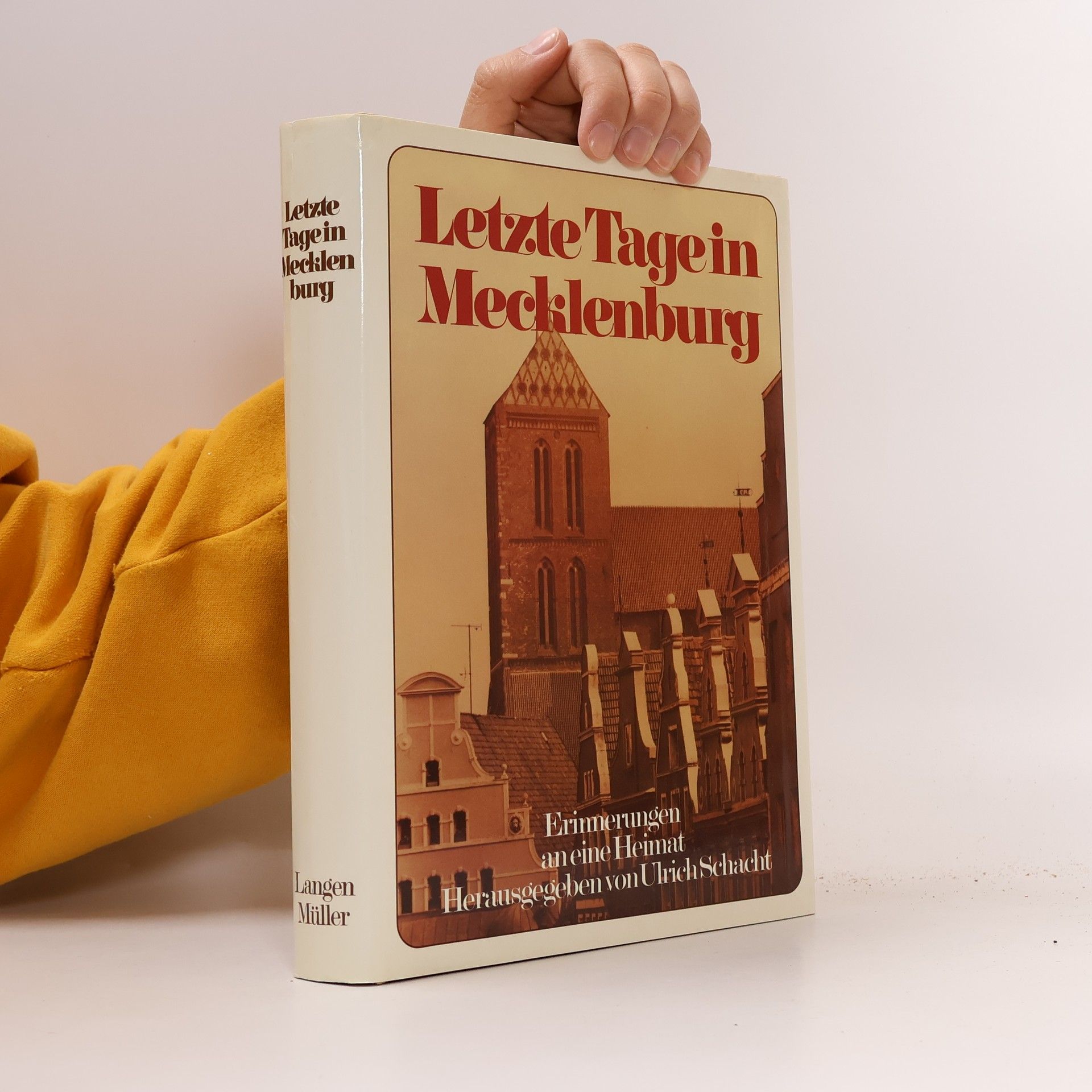 Ulrich Schacht Letzte Tage in Mecklenburg