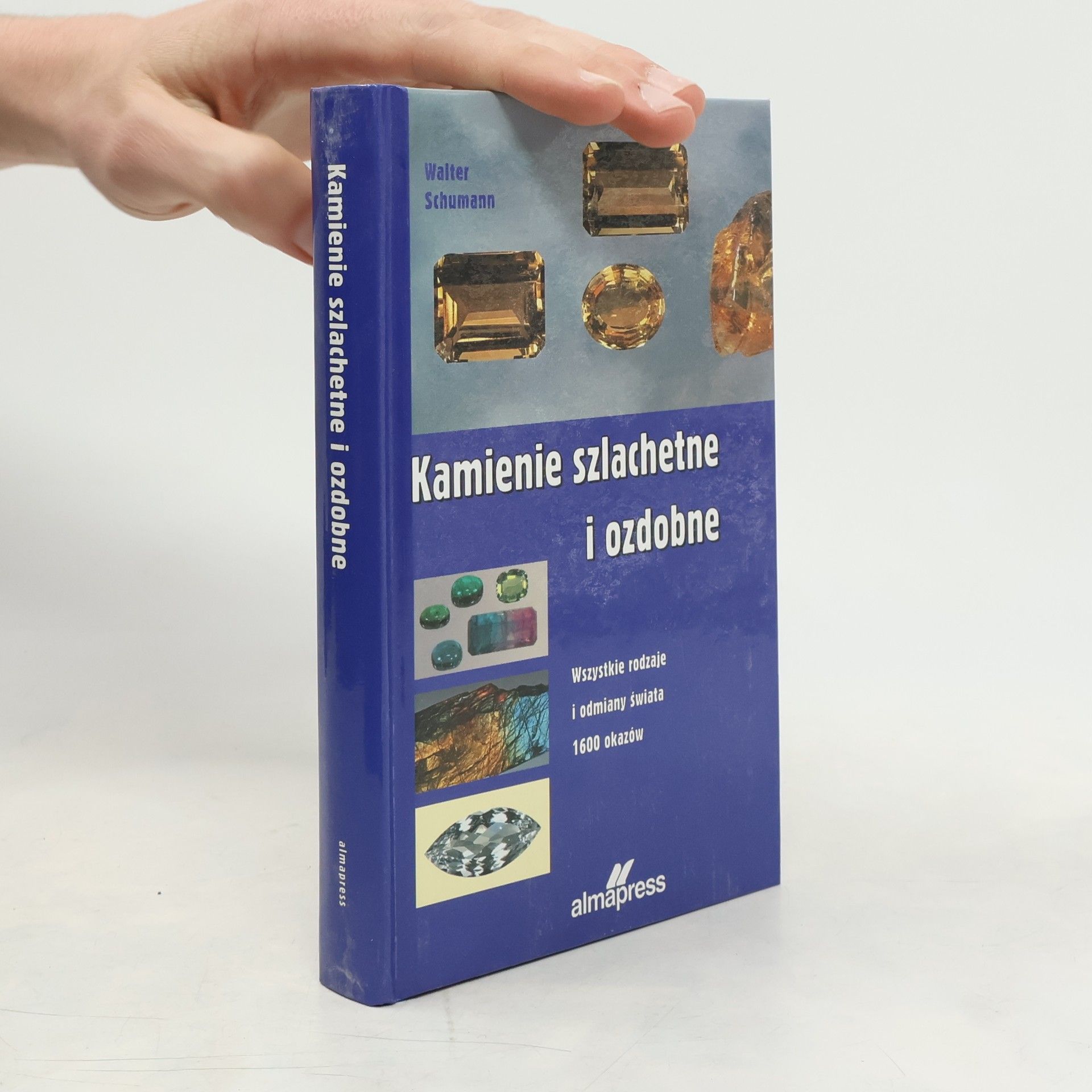 Walter Schumann Kamienie szlachetne i ozdobne