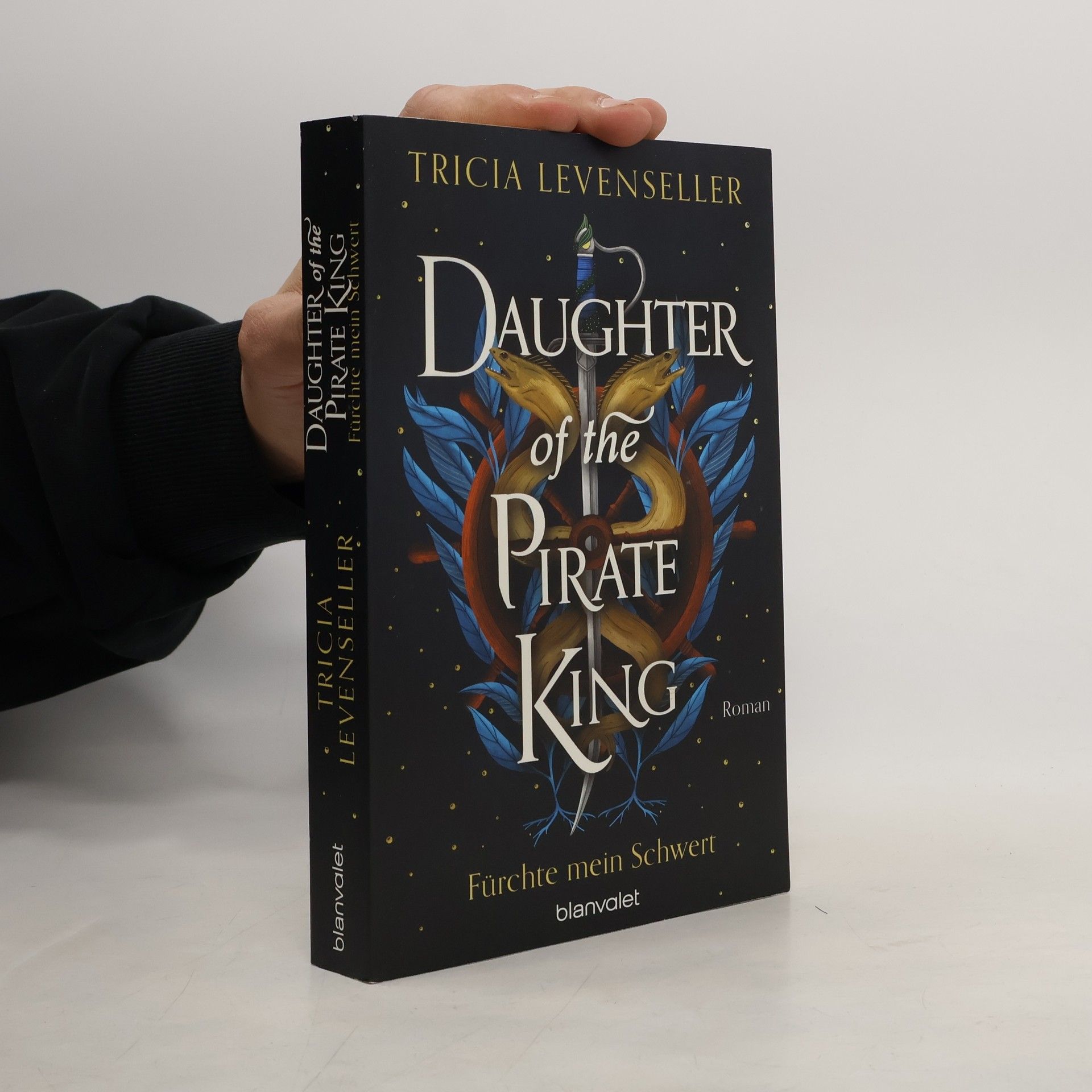 Tricia Levenseller Daughter of the Pirate King - Fürchte mein Schwert / Pirate Queen Saga Bd.1