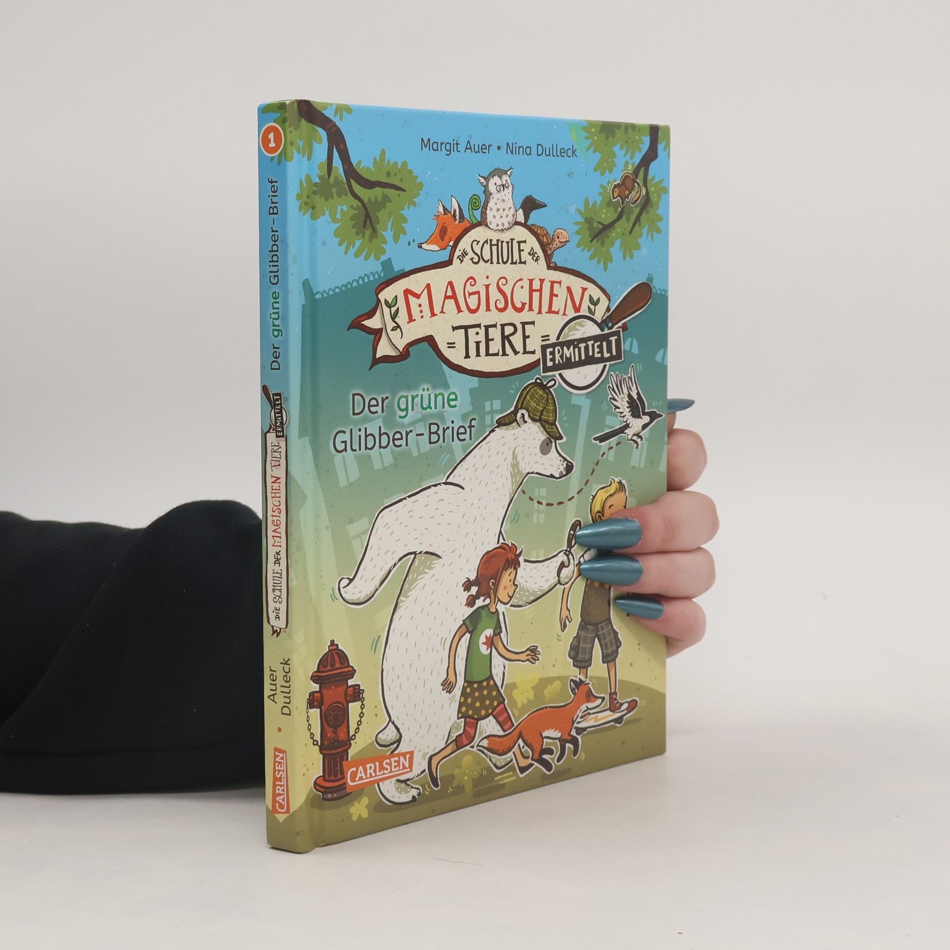 Margit Auer Die Schule der magischen Tiere. Ermittelt 1. Der grüne Glibber-Brief