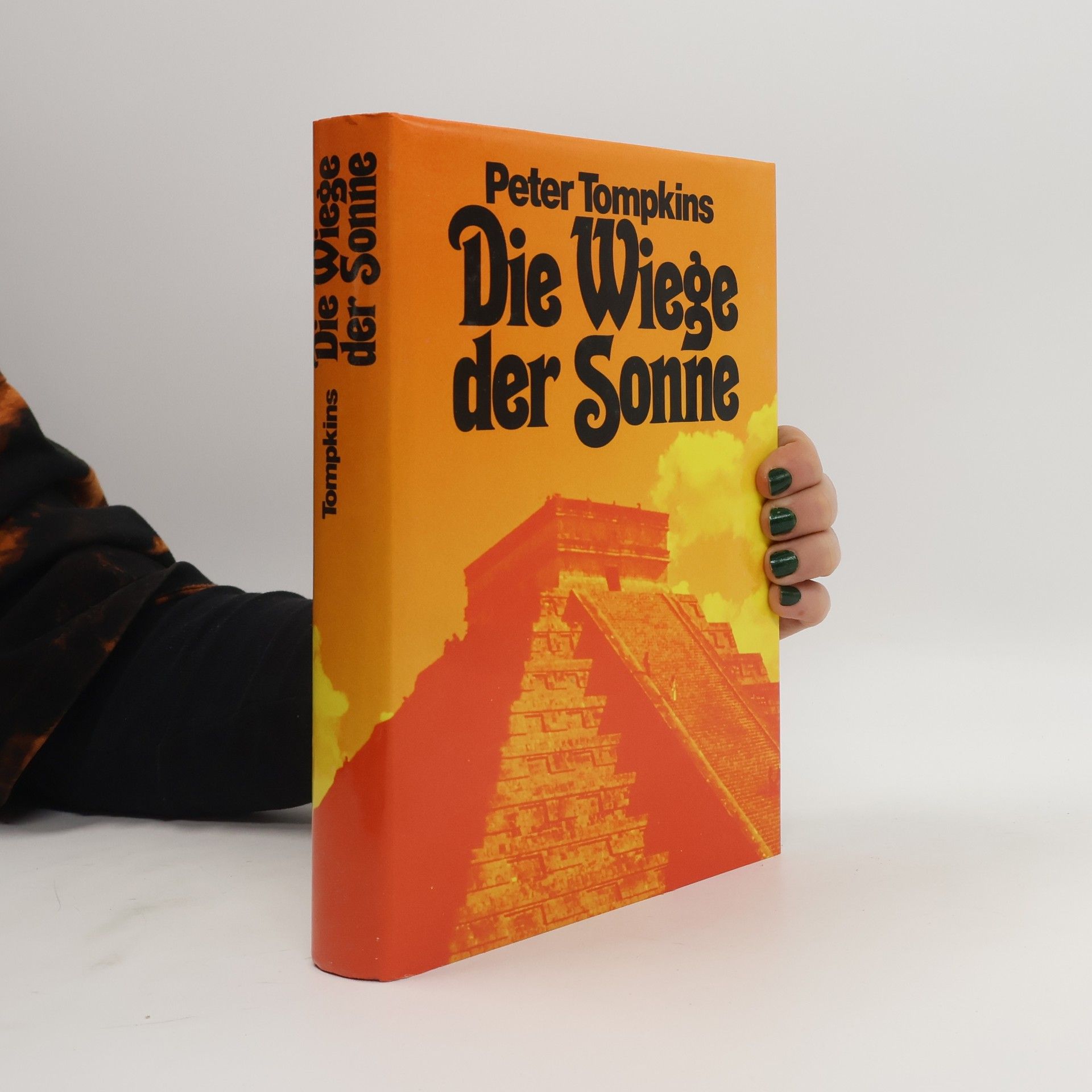 Peter Tompkins Die Wiege der Sonne