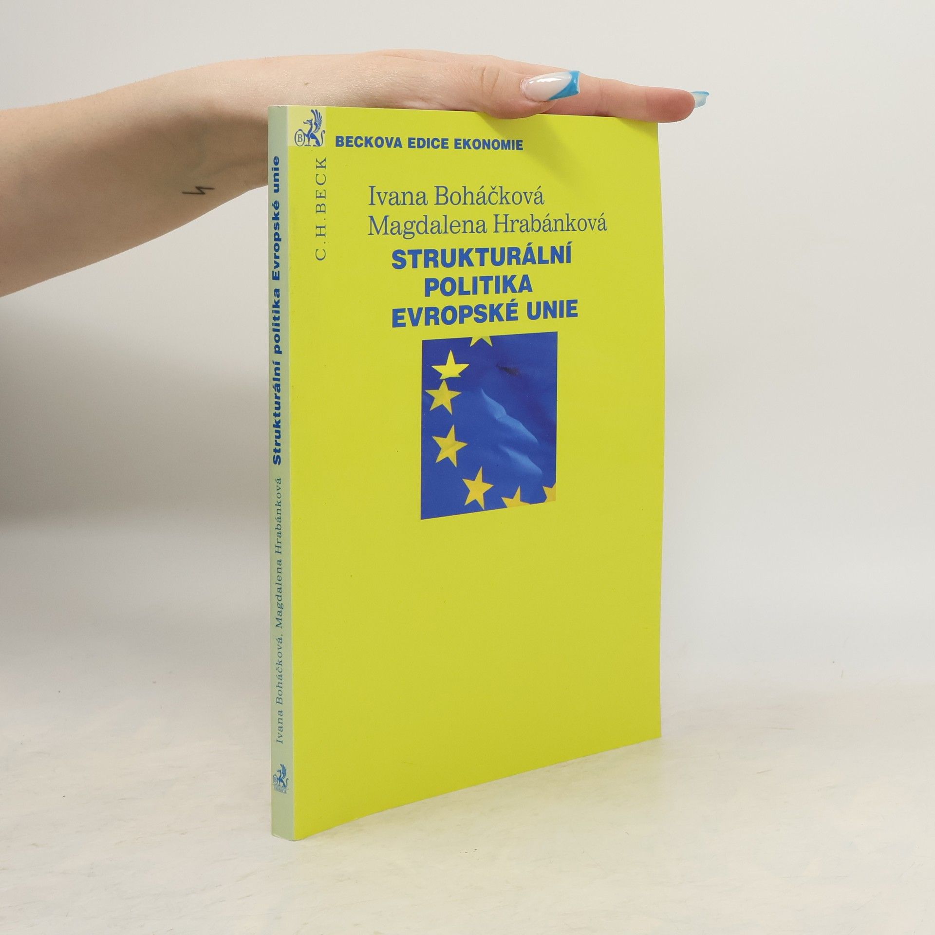 Ivana Boháčková Strukturální politika Evropské unie