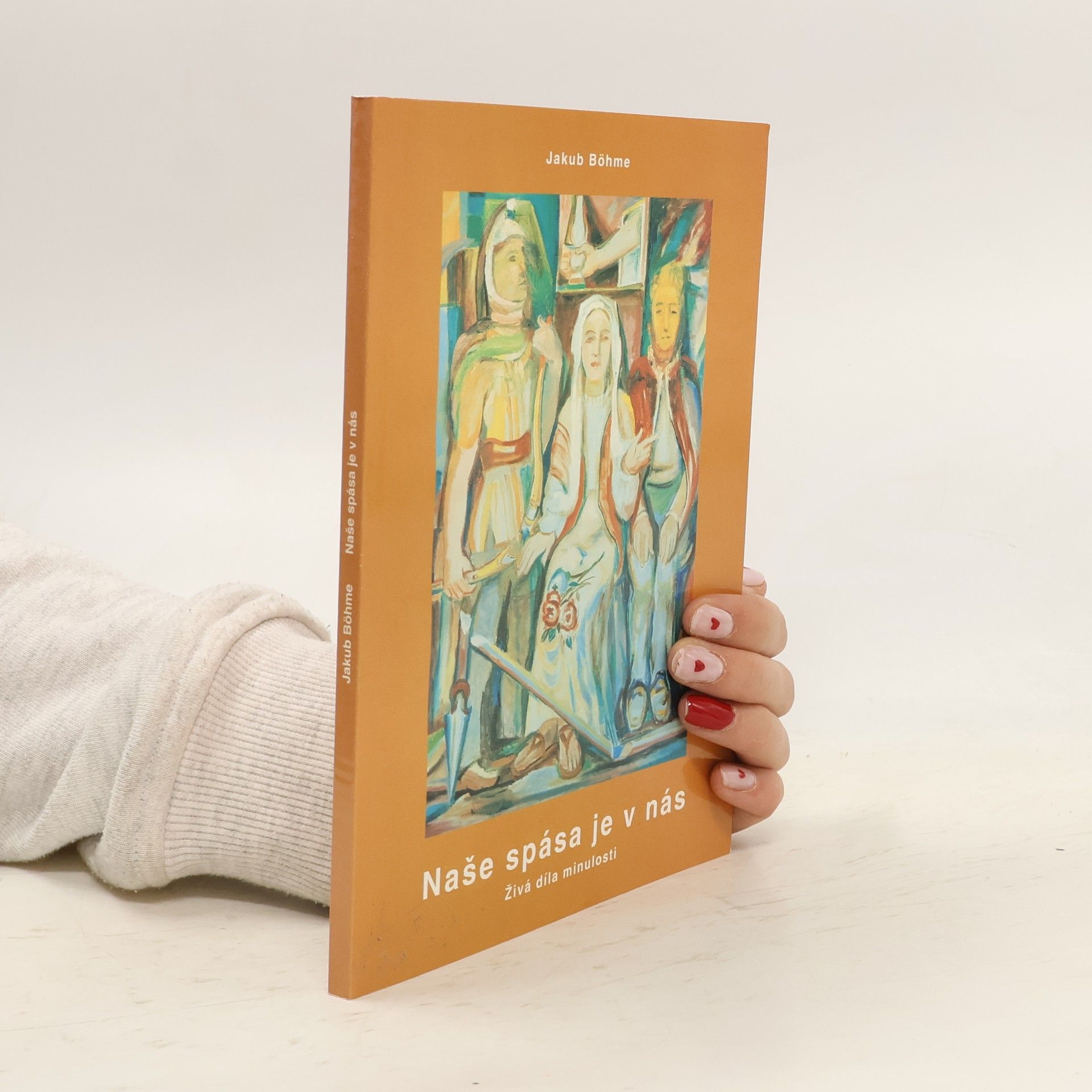 Jakob Böhme Naše spása je v nás