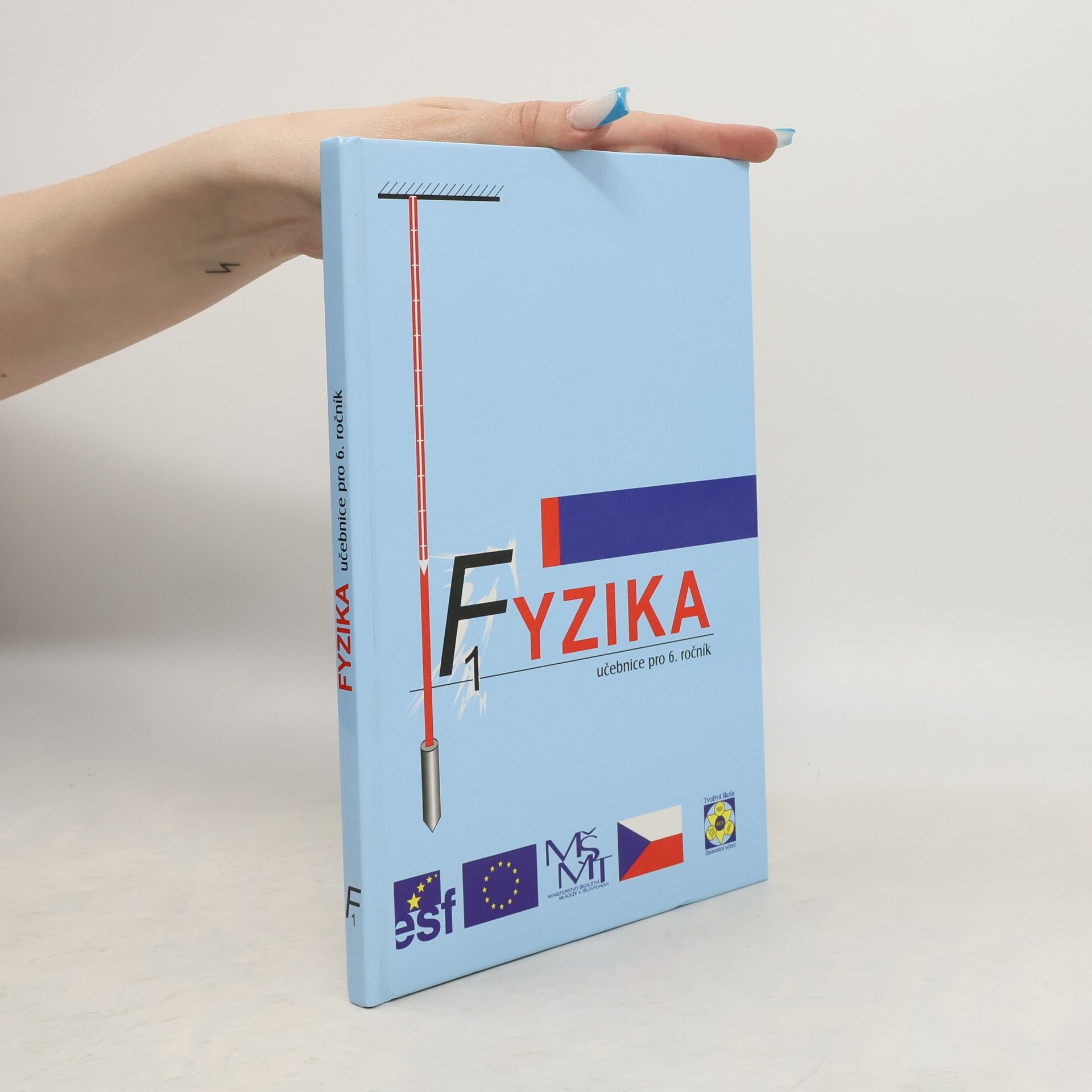 Zdena Rosecká Fyzika I. : učebnice pro 6. ročník