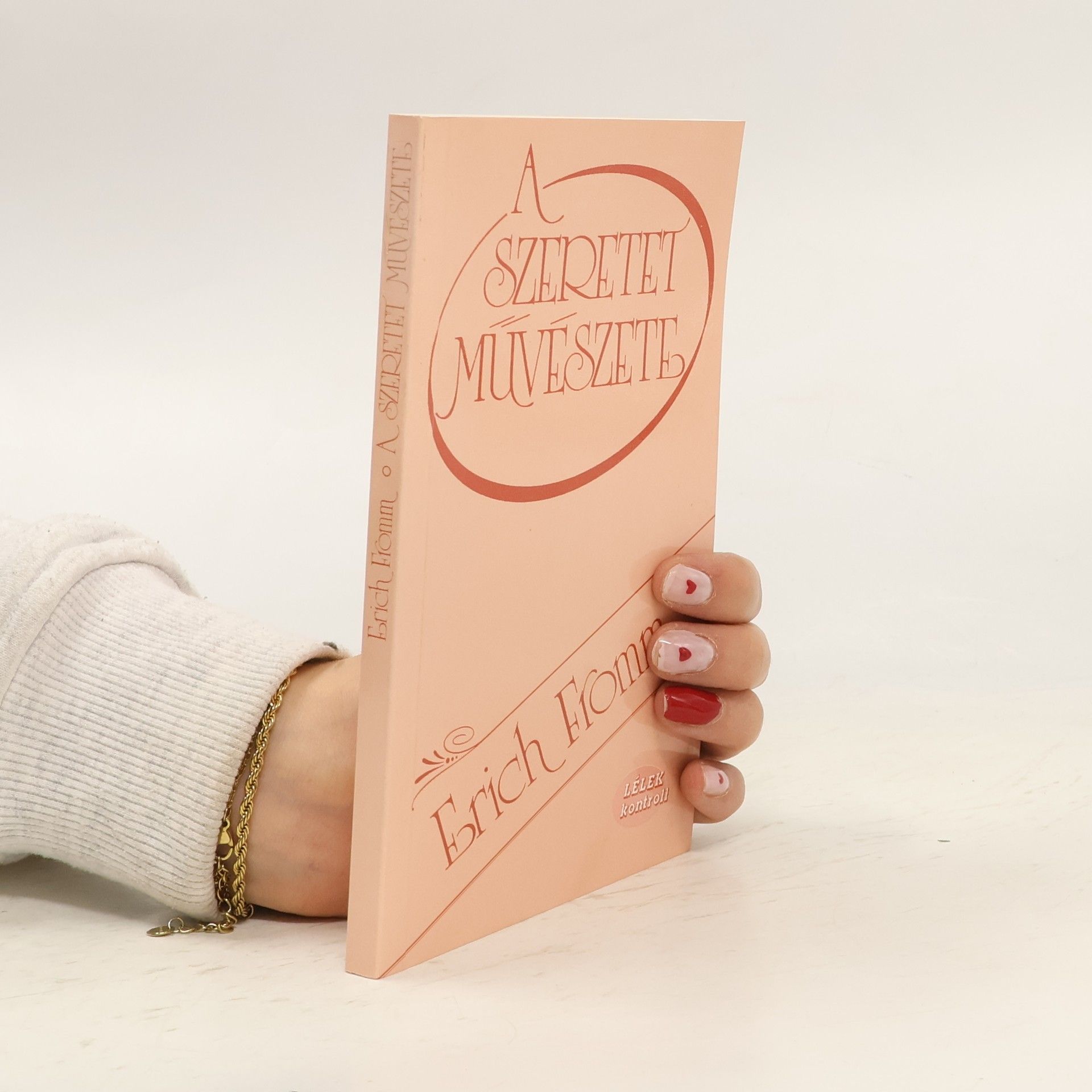 Erich Fromm A szeretet müvészete