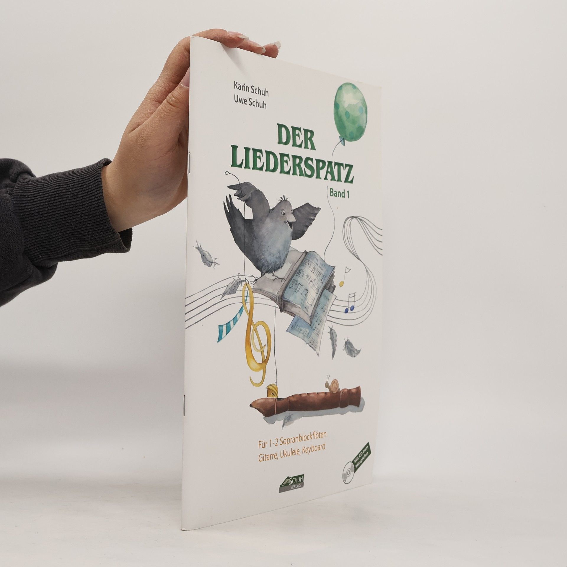 Karin Schuh Der Liederspatz (mit Begleit-CD)