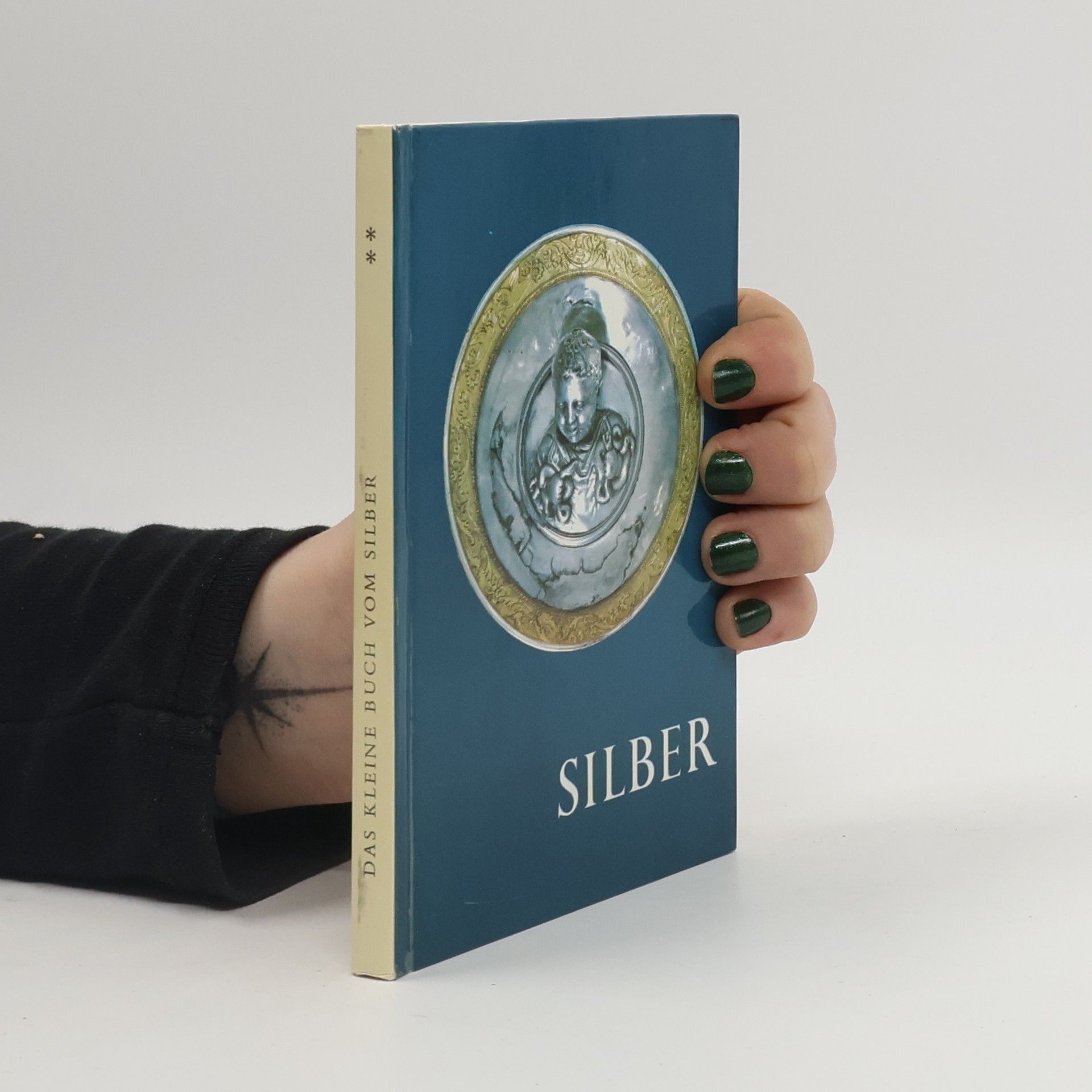 Carl Hellmut Jäger Das kleine Buch vom Silber