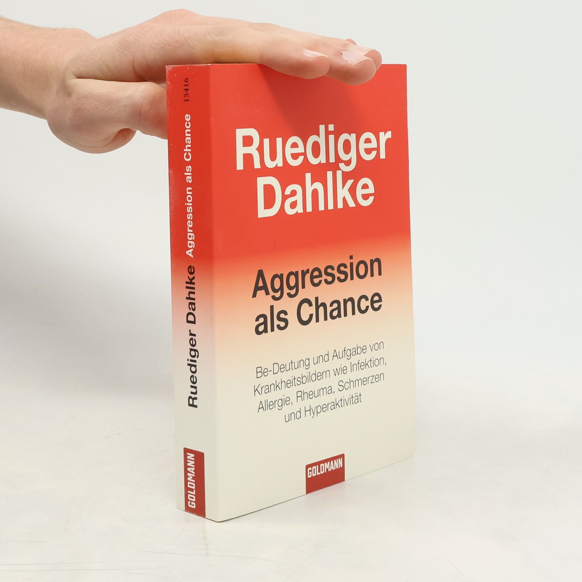 Ruediger Dahlke Aggression als Chance