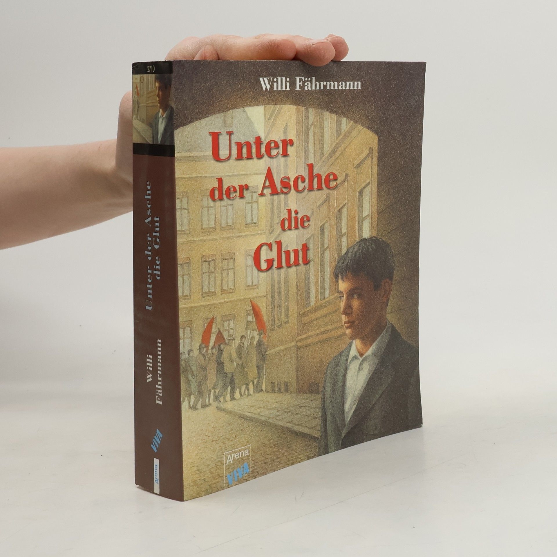 Willi Fährmann Unter der Asche die Glut