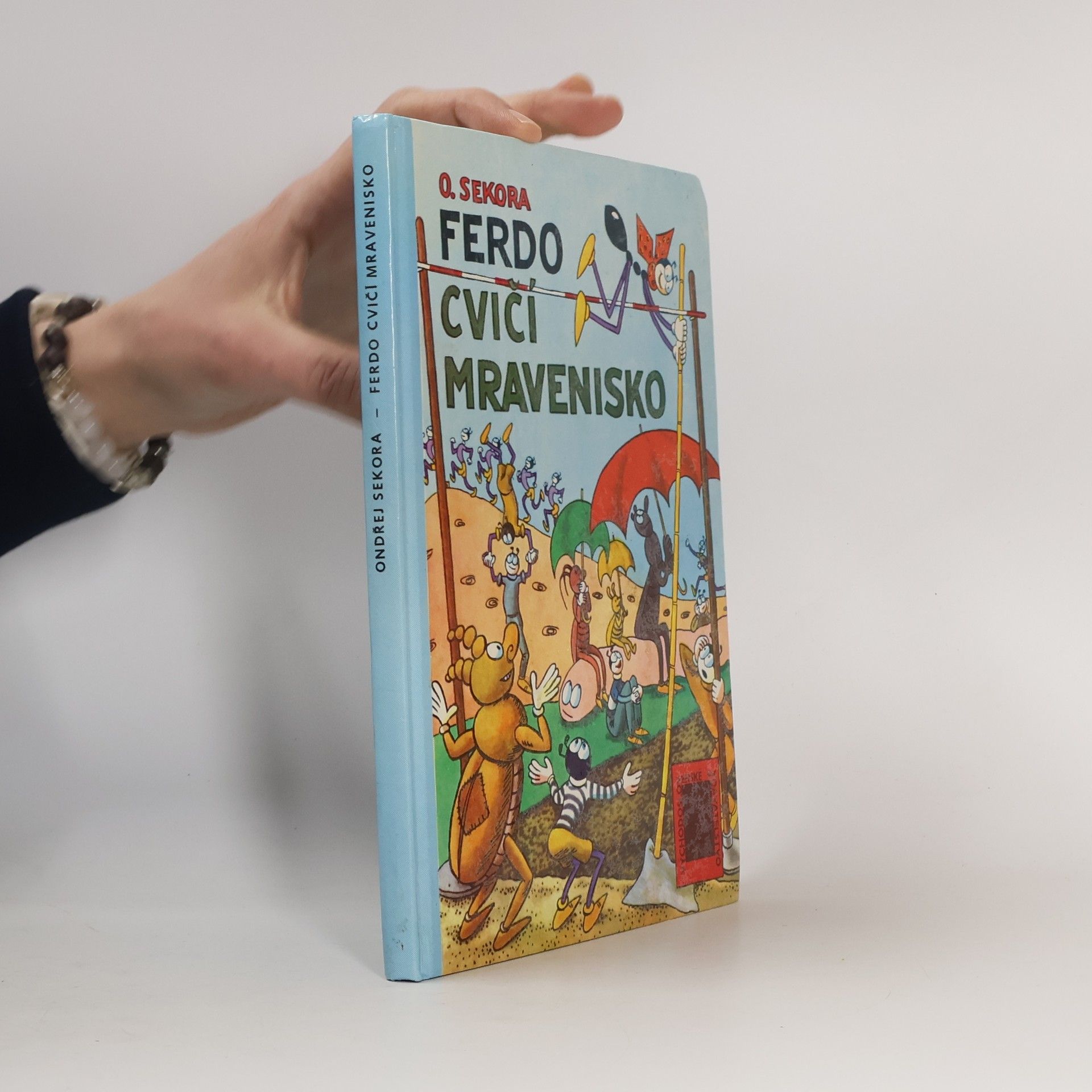 Ondřej J. Sekora Ferdo cvičí mravenisko