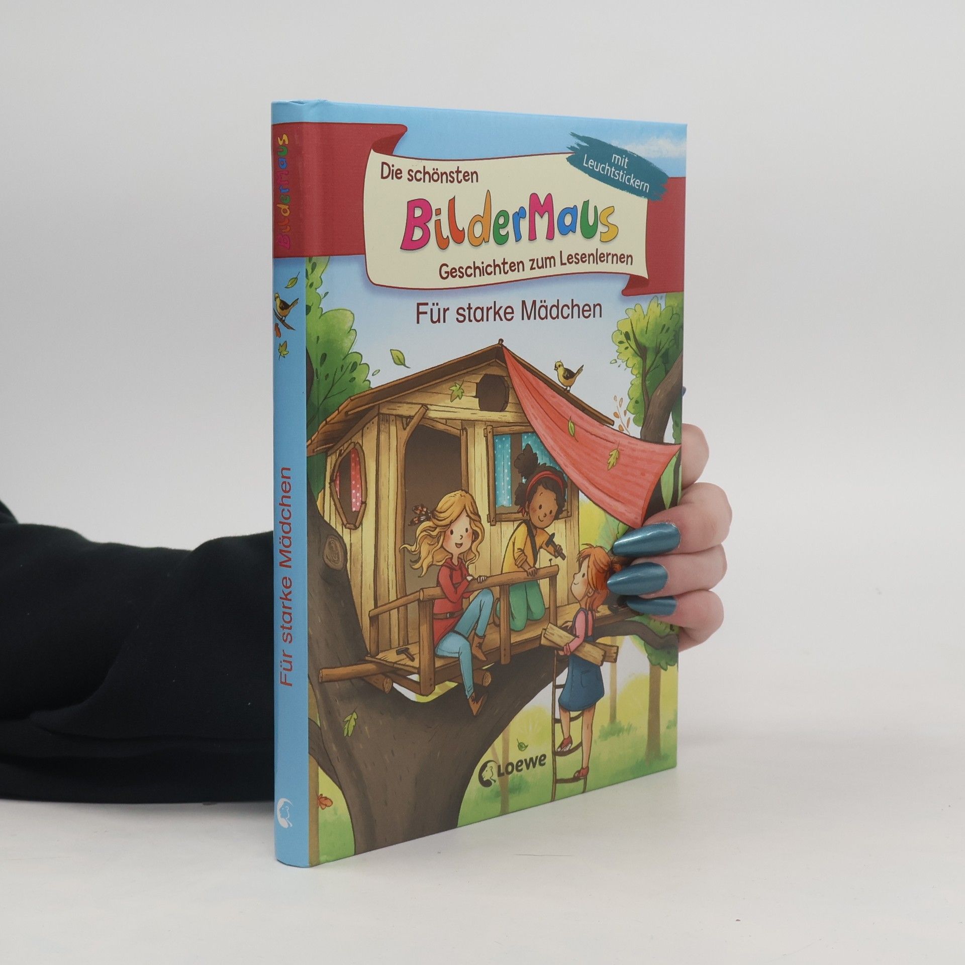 Autorenkollektiv Die schönsten Bildermaus-Geschichten zum Lesenlernen für starke Mädchen. Ideal für die Vorschule und Leseanfänger ab 5 Jahre - Mit Leuchtstickern