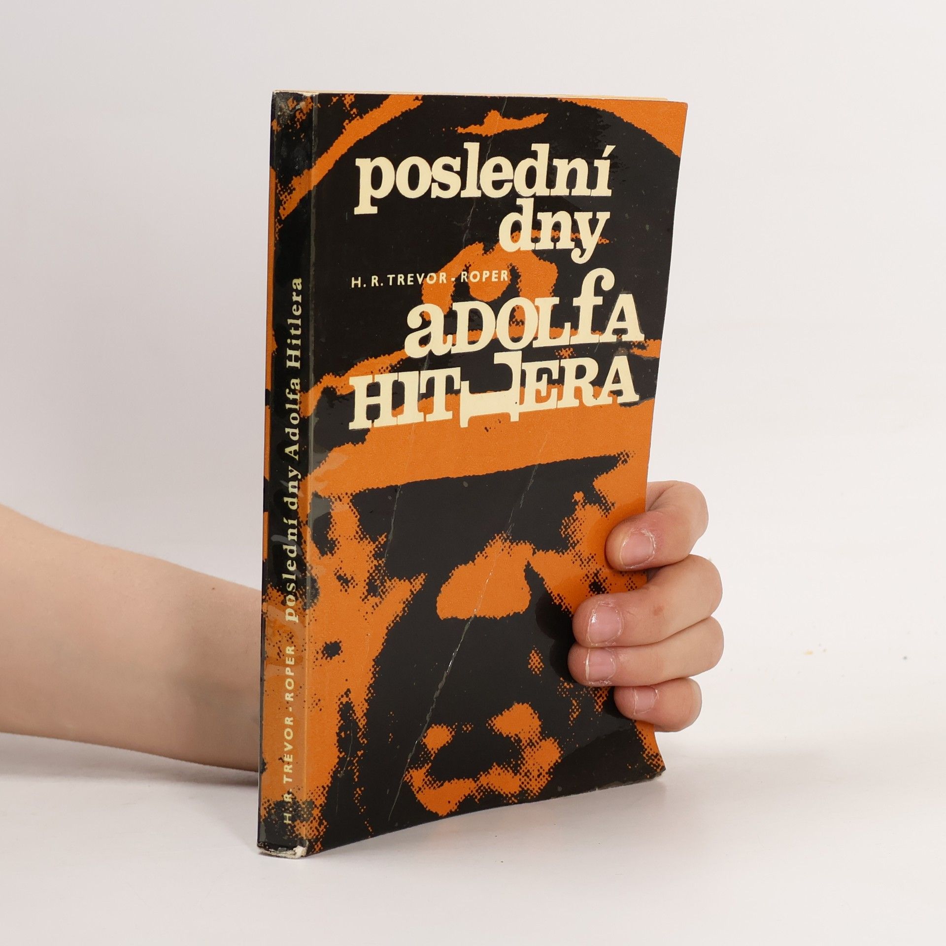 Marta Staňková Poslední dny Adolfa Hitlera