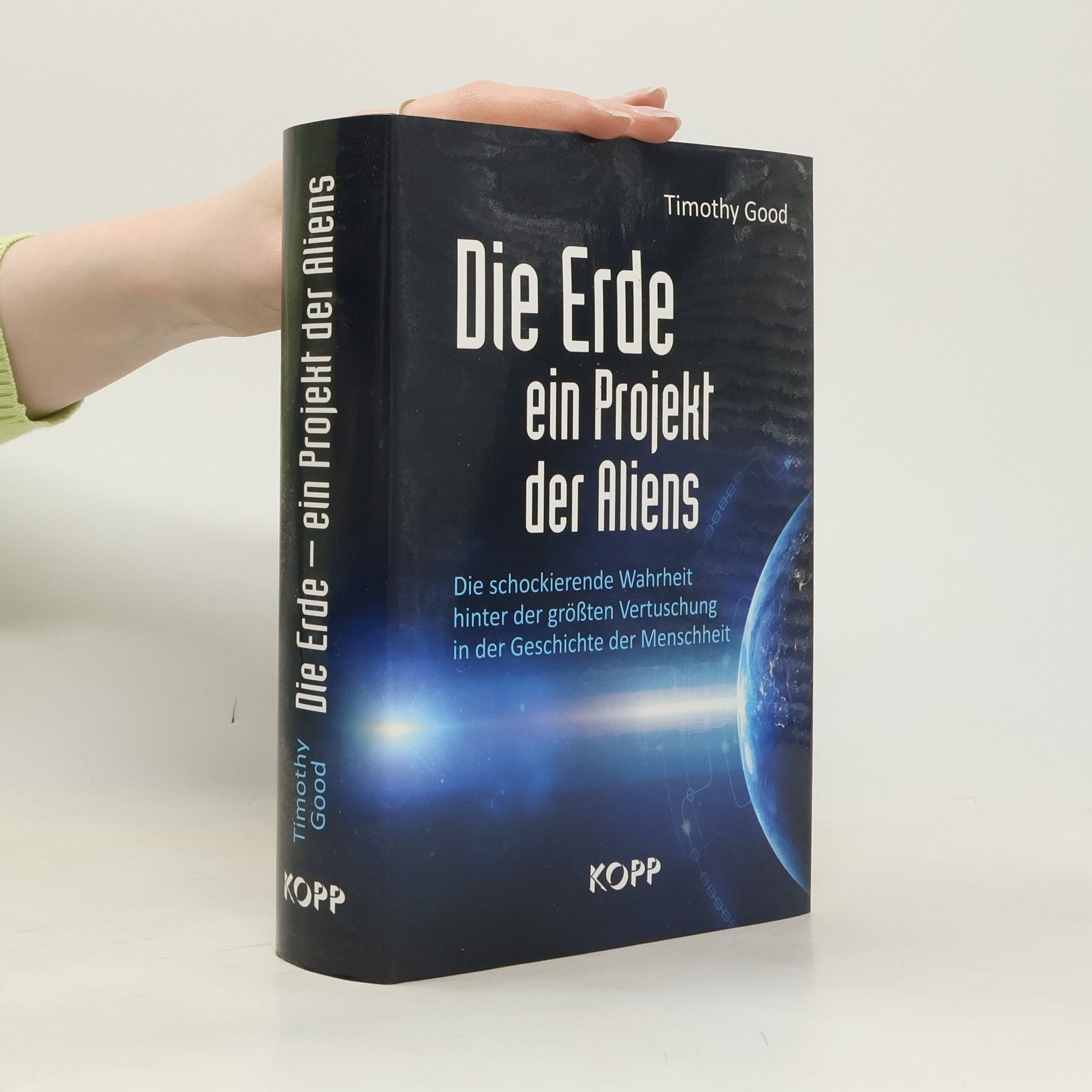 Timothy Good Die Erde – ein Projekt der Aliens?