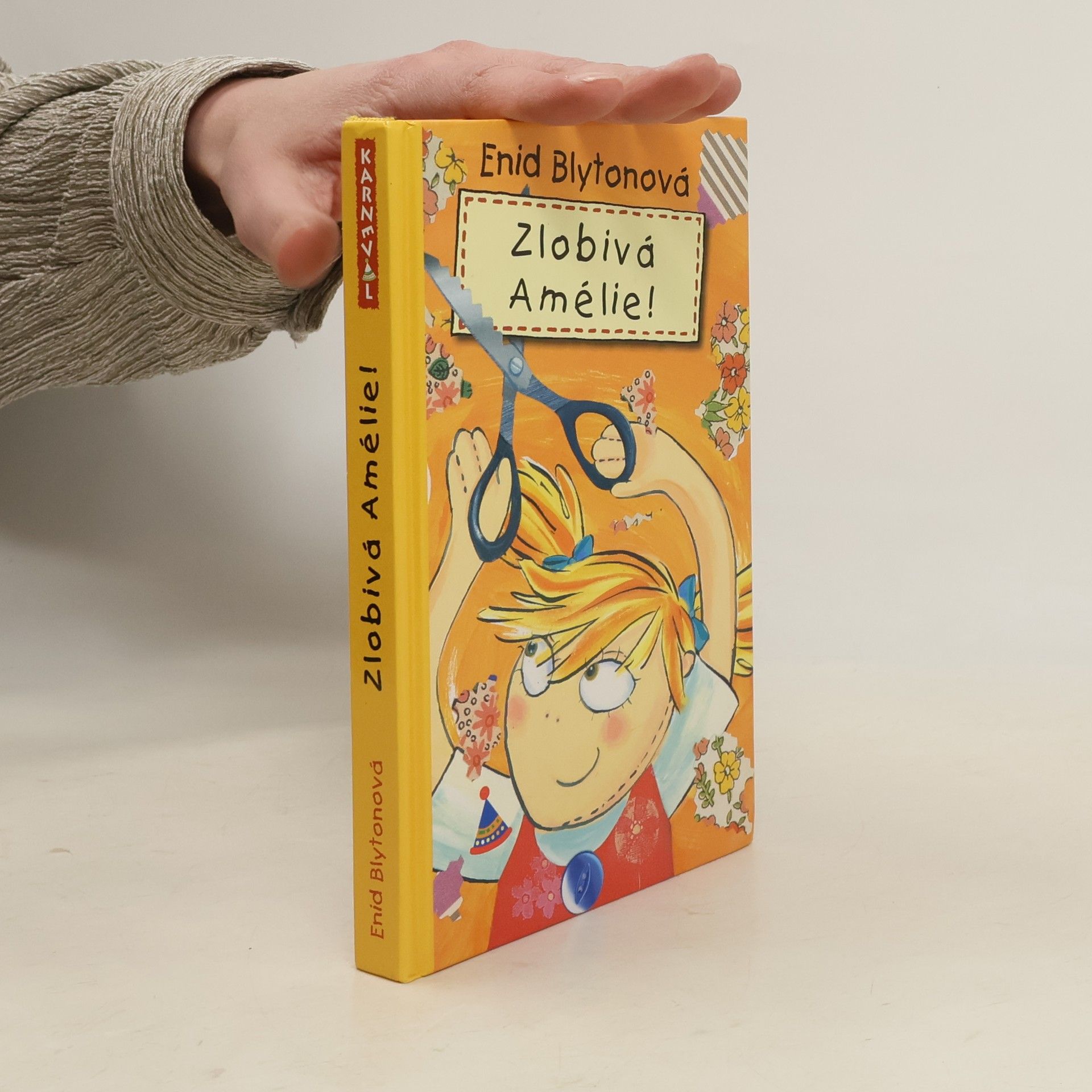 Enid Blyton Zlobivá Amélie!