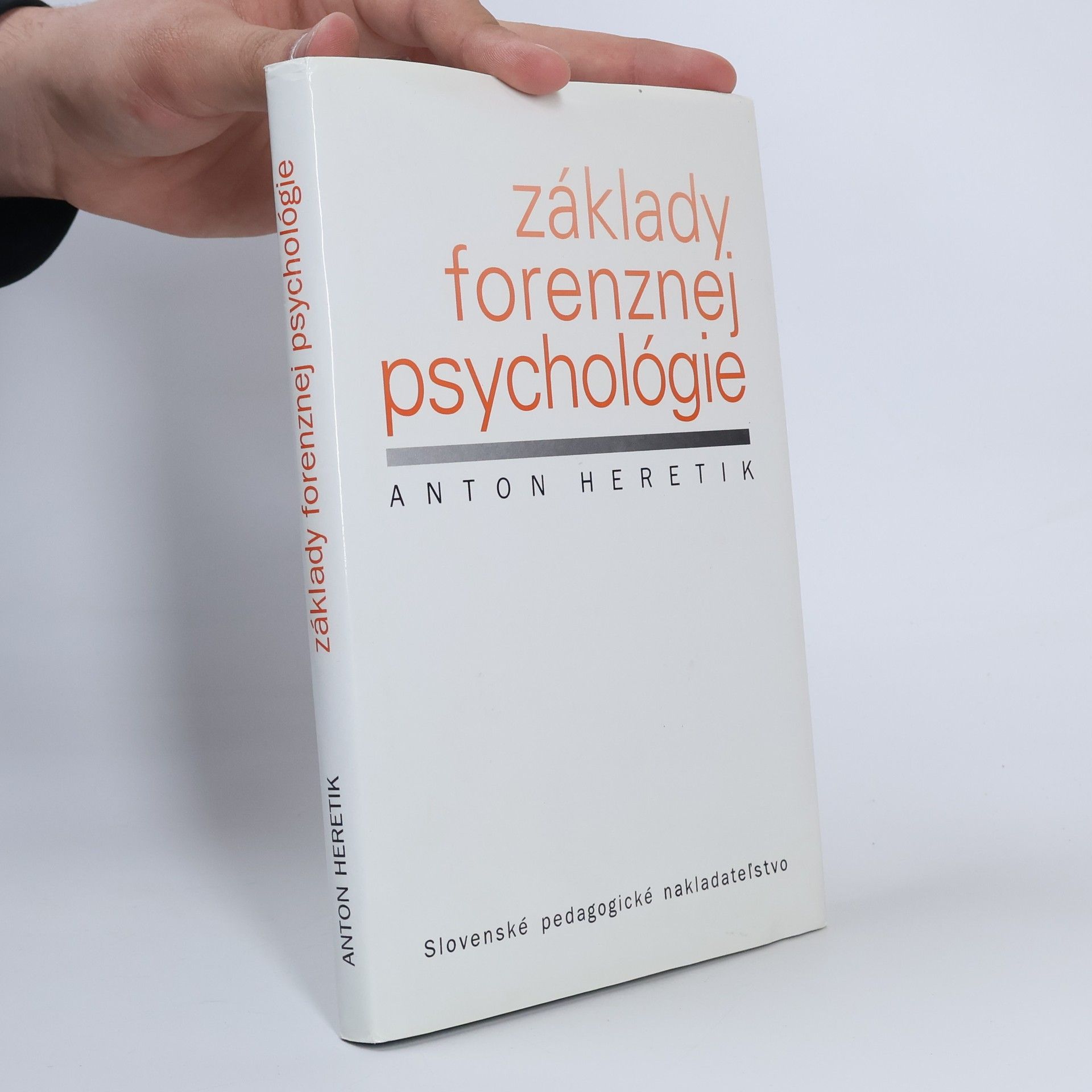 Anton Heretik Základy forenznej psychológie