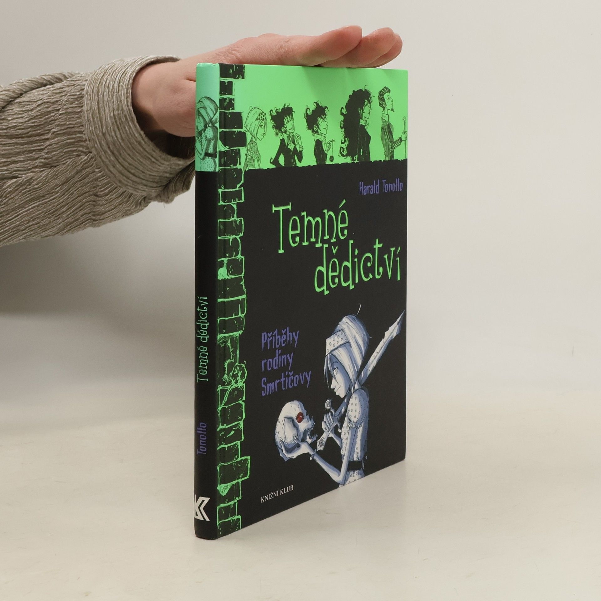 Harald Tonollo Temné dědictví. Příběhy rodiny Smrtičovy 1