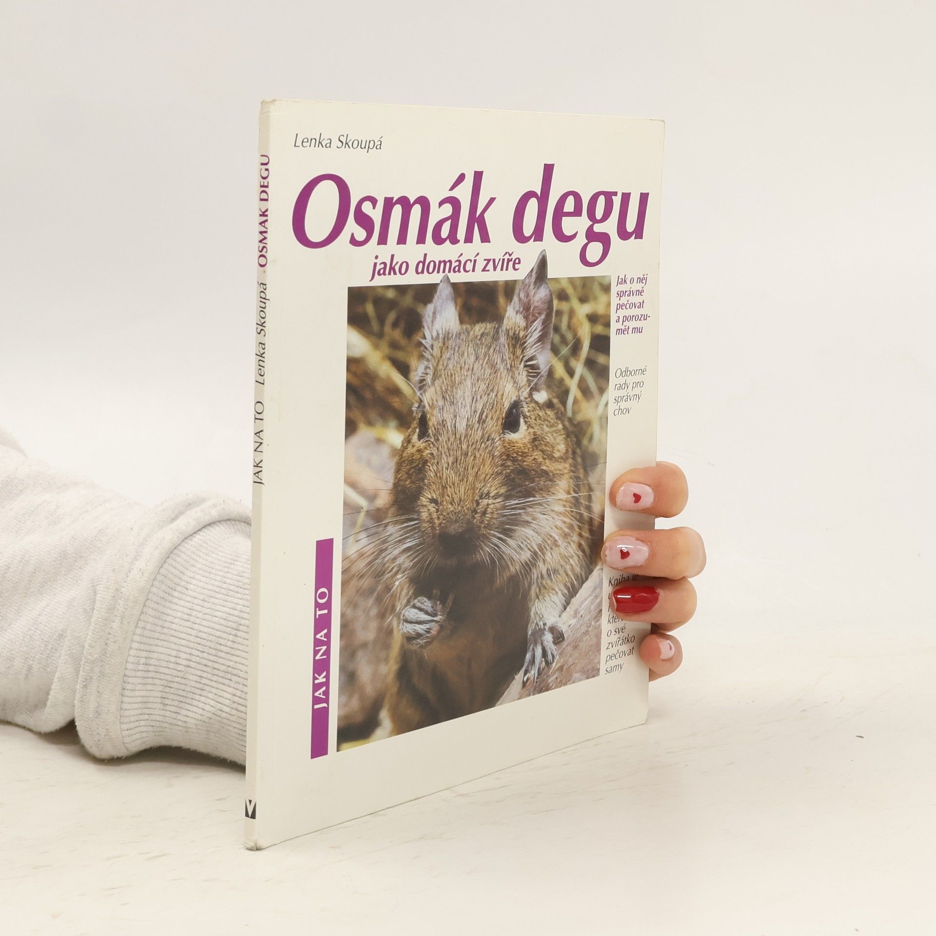 Lenka Skoupá Osmák degu jako domácí zvíře: Porozumění a správná péče