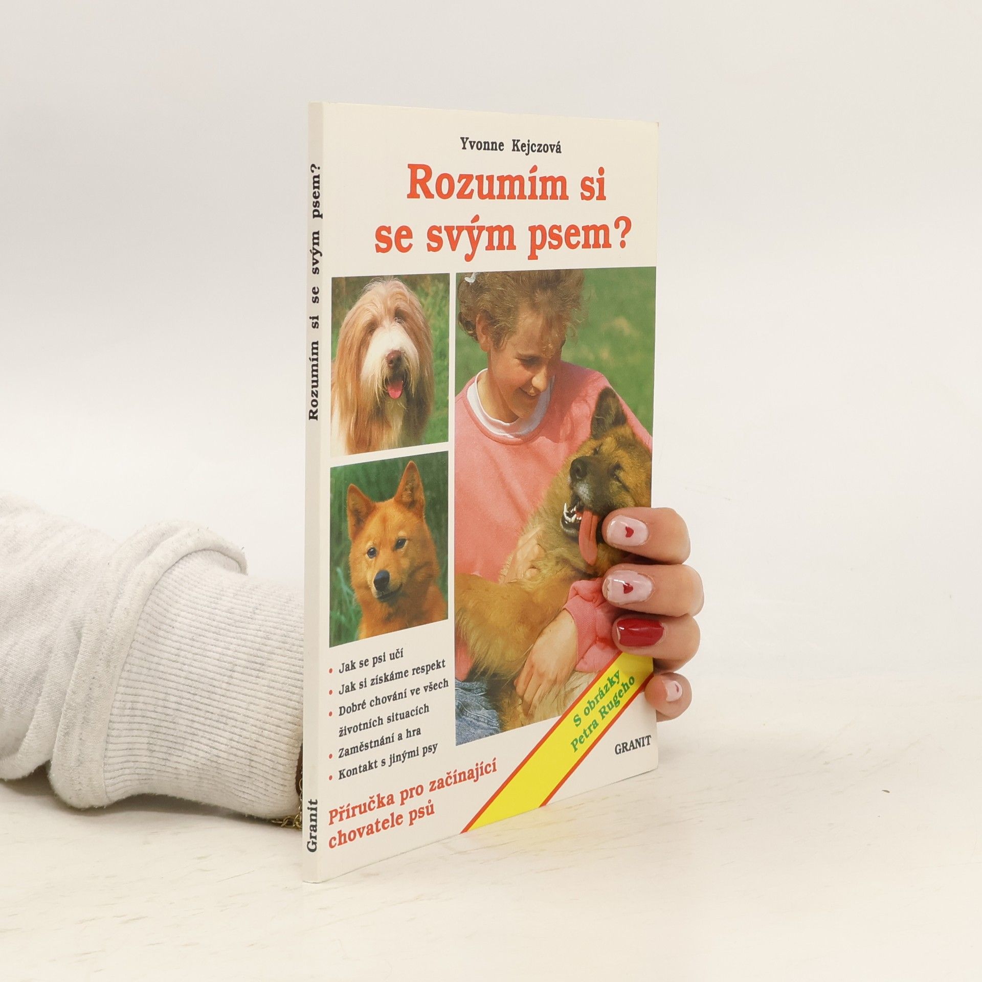 Yvonne Kejcz Rozumím si se svým psem?