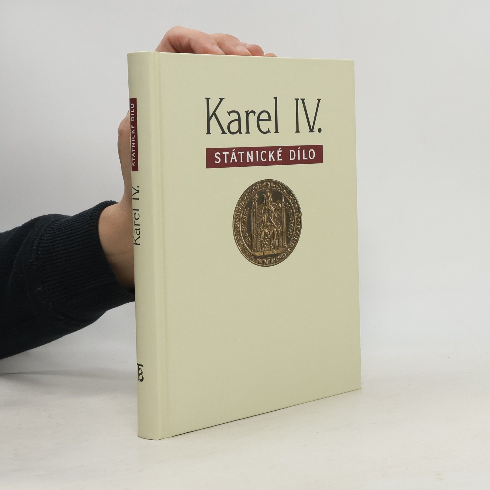 Marie Bláhová Karel IV. Státnické dílo