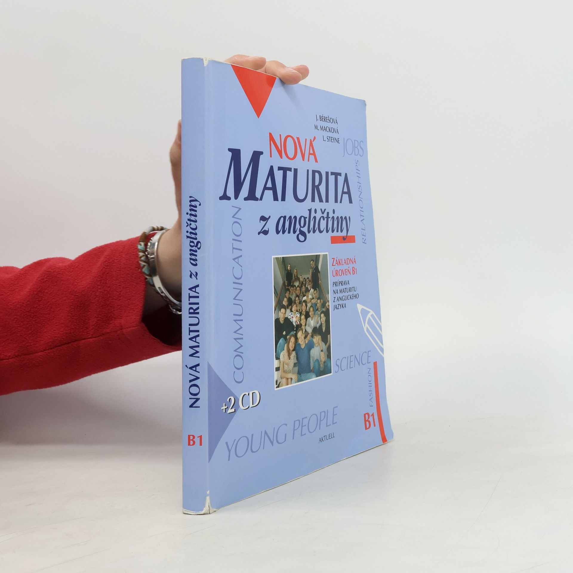 Jana Bérešová Nová maturita z angličtiny. Základná úroveň B1.