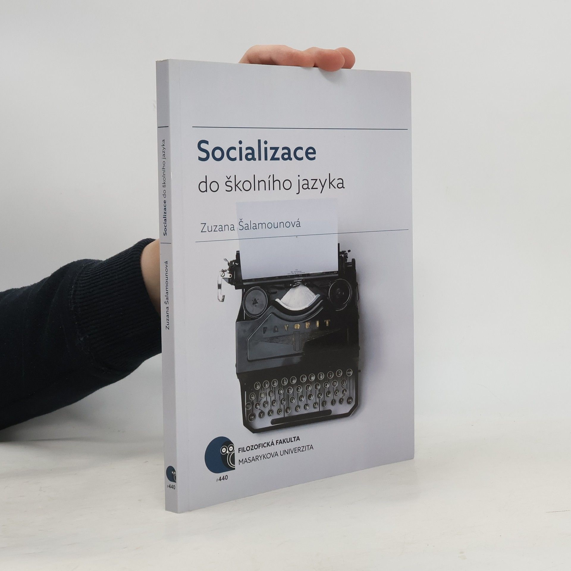 Zuzana Šalamounová Socializace do školního jazyka