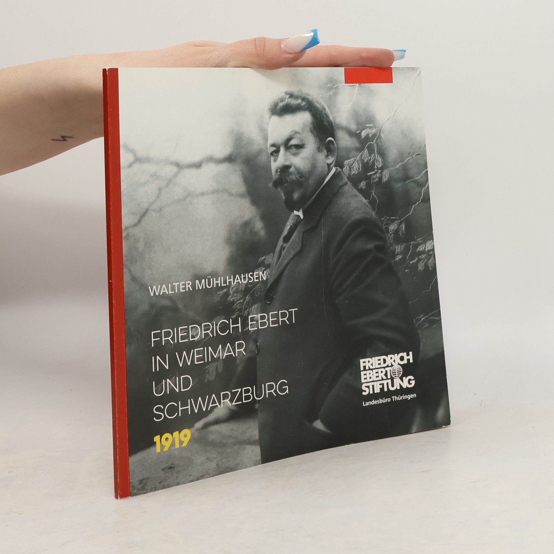 Friedrich Ebert in Weimar und Schwarzburg 1919