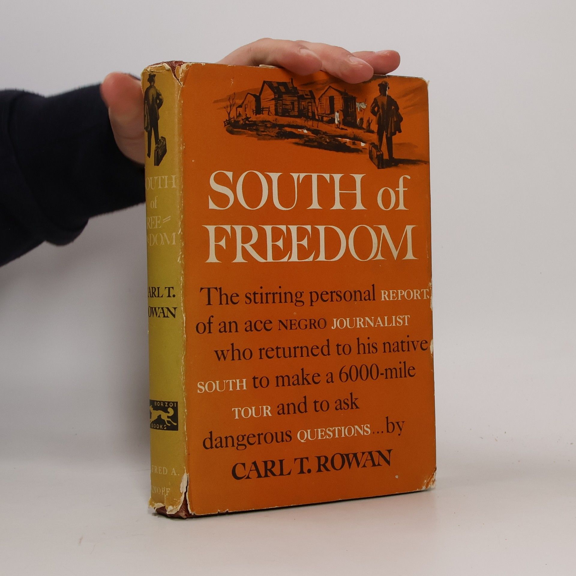 Carl T. Rowan  South of Freedom