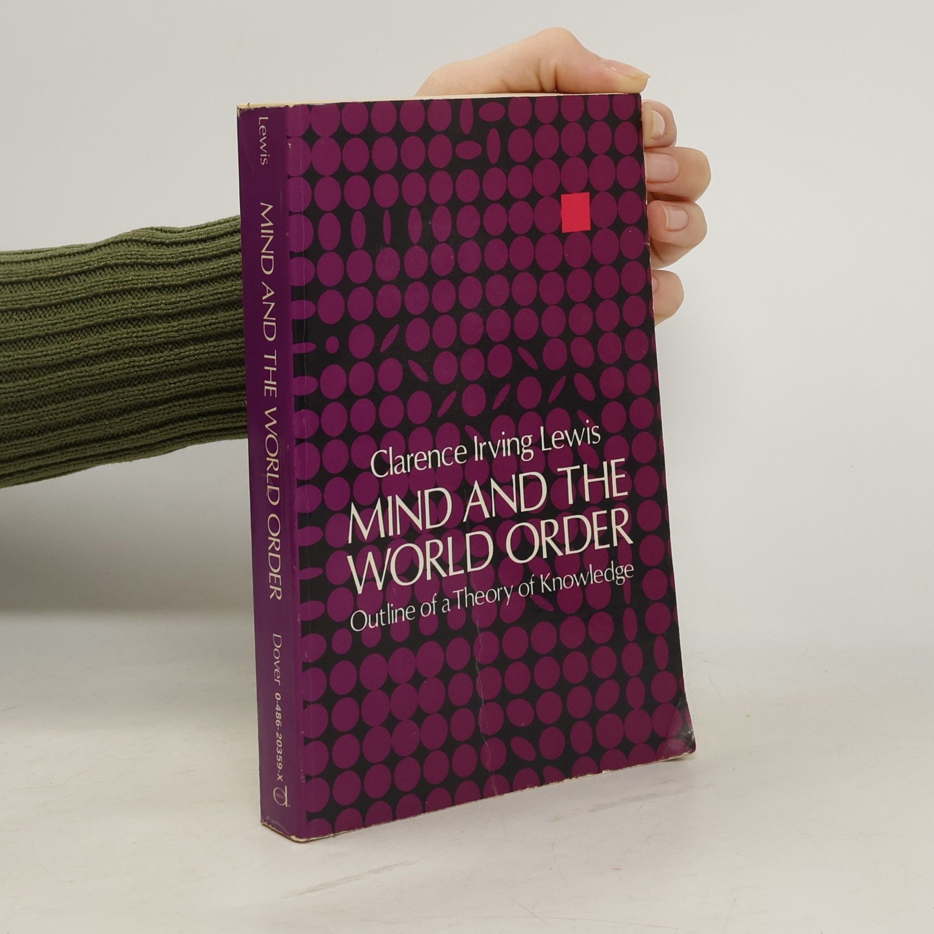 Clarence Irvfing Lewis Mind the World Order