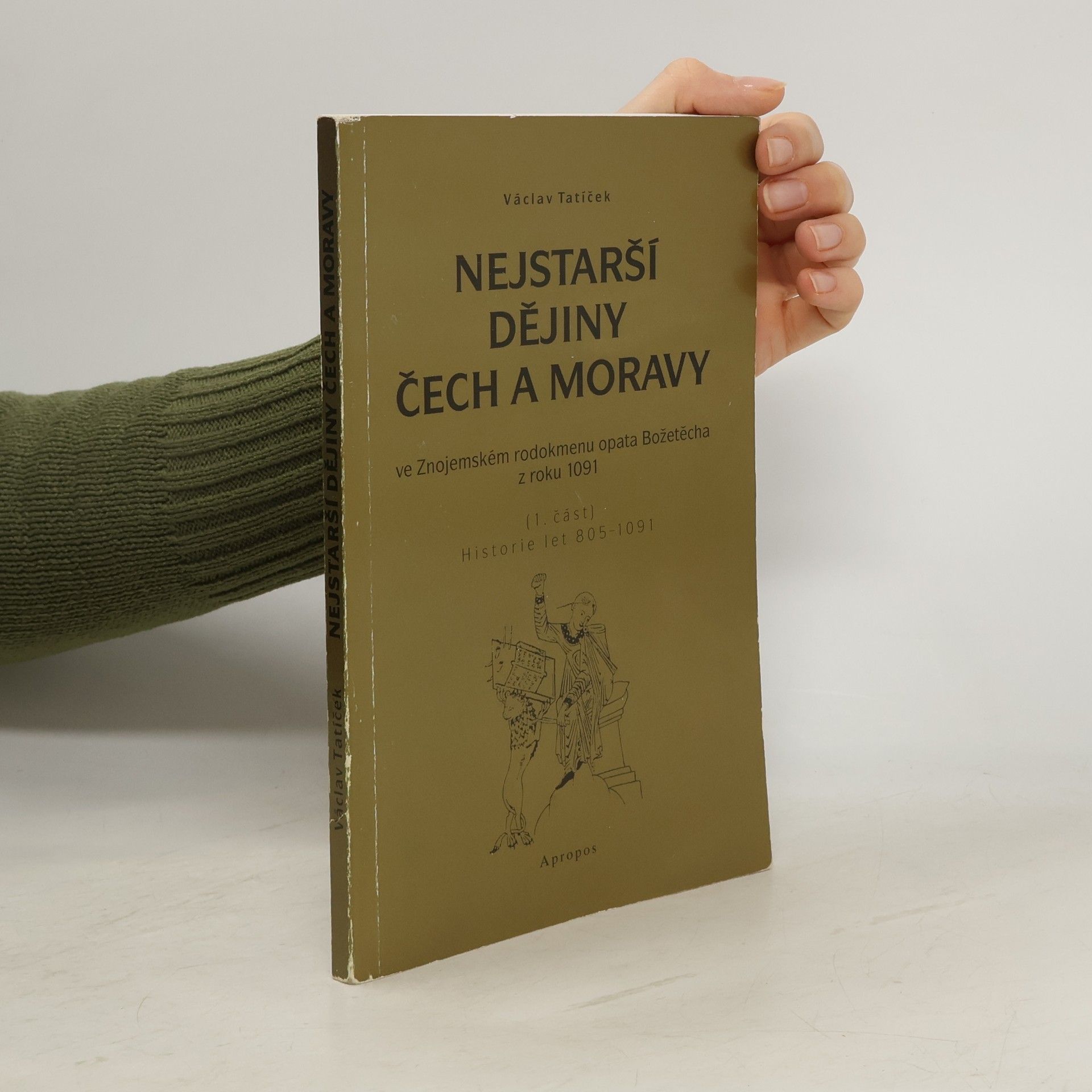 Václav Tatíček Nejstarší dějiny Čech a Moravy ve Znojemském rodokmenu opata Božetěcha z roku 1091