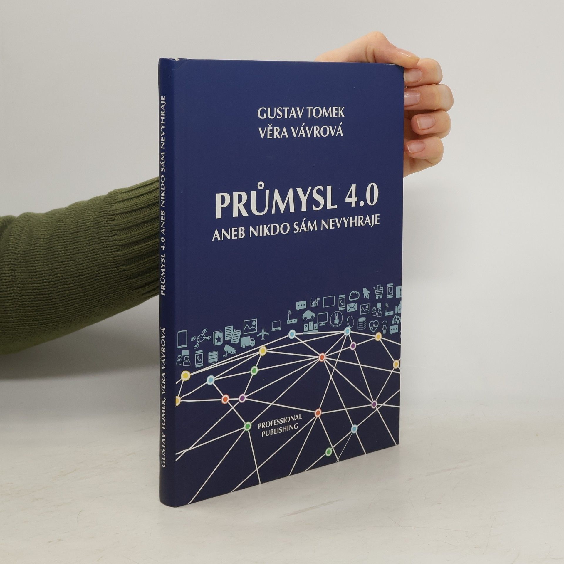 Gustav Tomek Průmysl 4.0 aneb nikdo sám nevyhraje