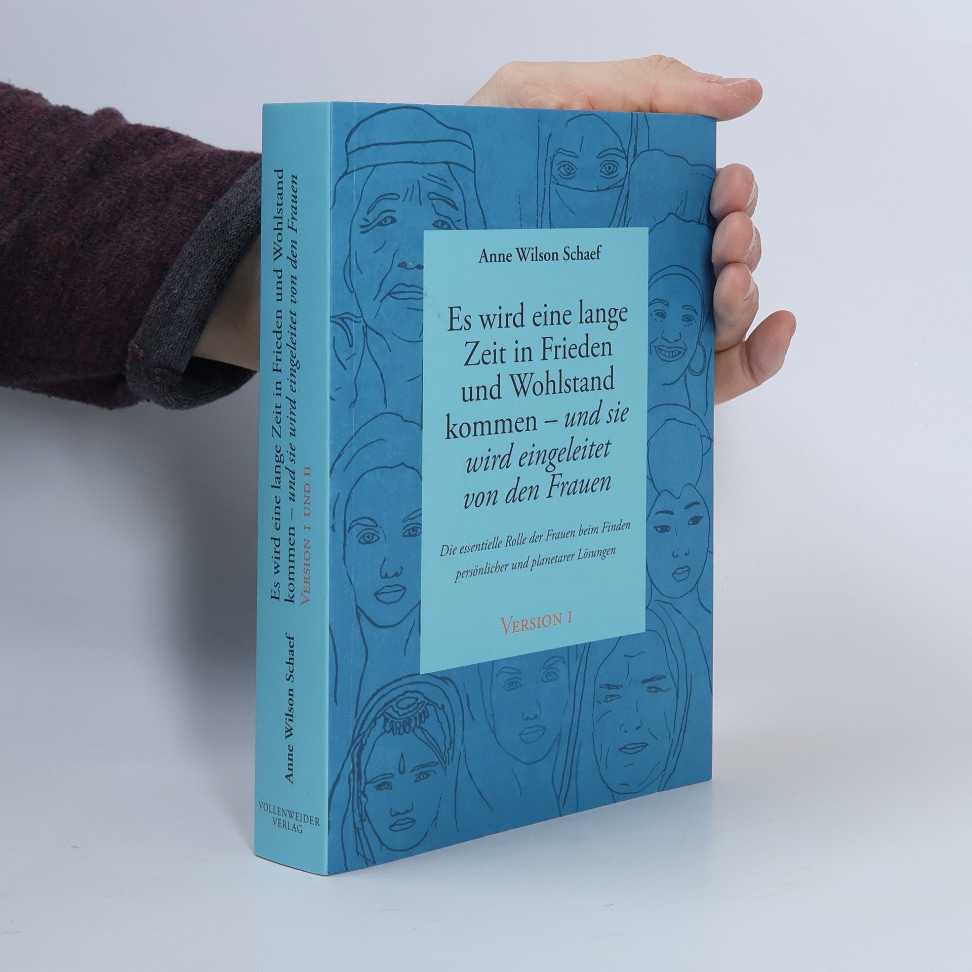 Anne Wilson Schaef Es wird eine lange Zeit in Frieden und Wohlstand kommen - und sie wird eingeleitet von den Frauen