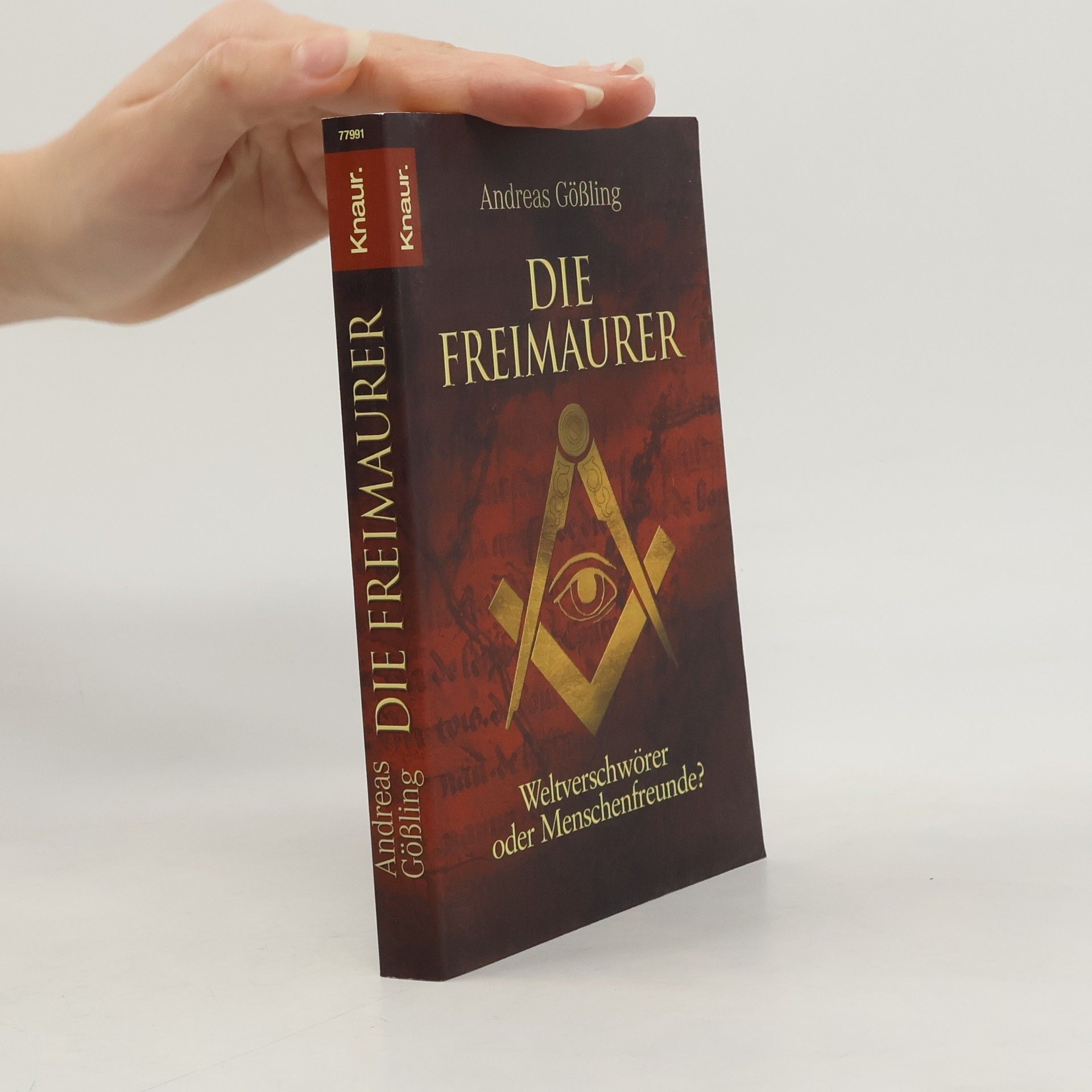 Andreas Gößling Die Freimaurer