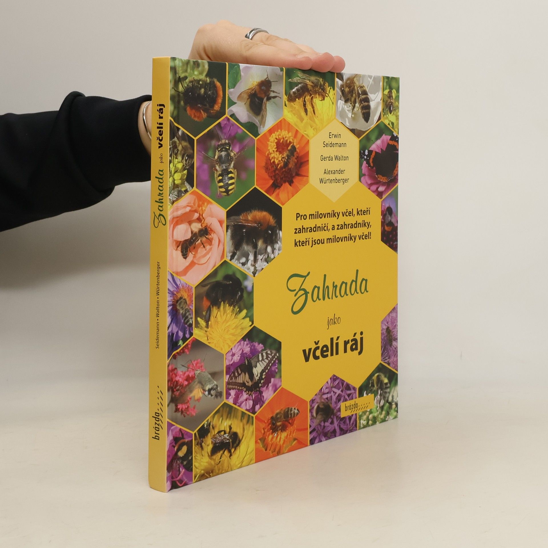Erwin Seidemann Zahrada jako včelí ráj
