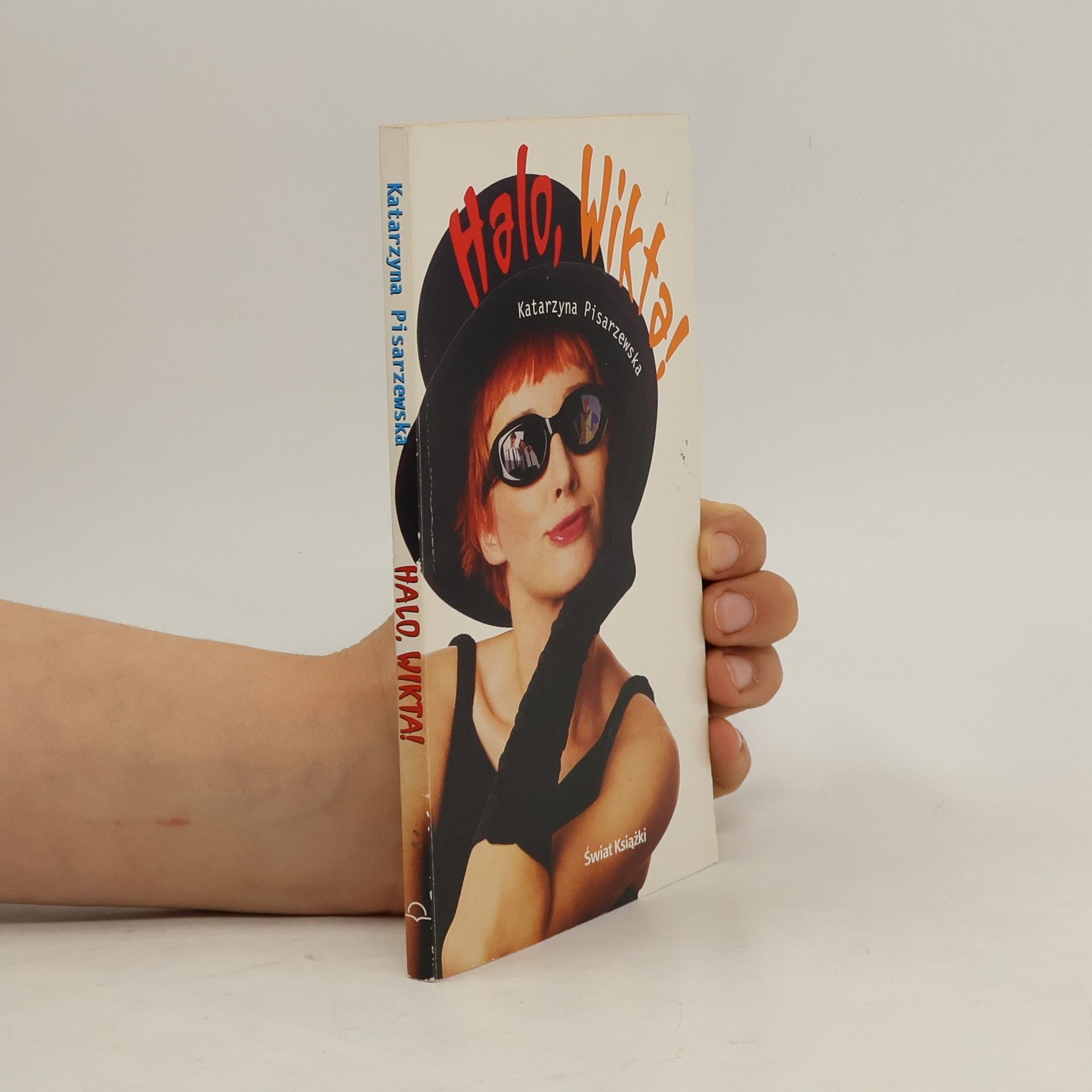 Pisarzewska Katarzyna Halo, Wikta!