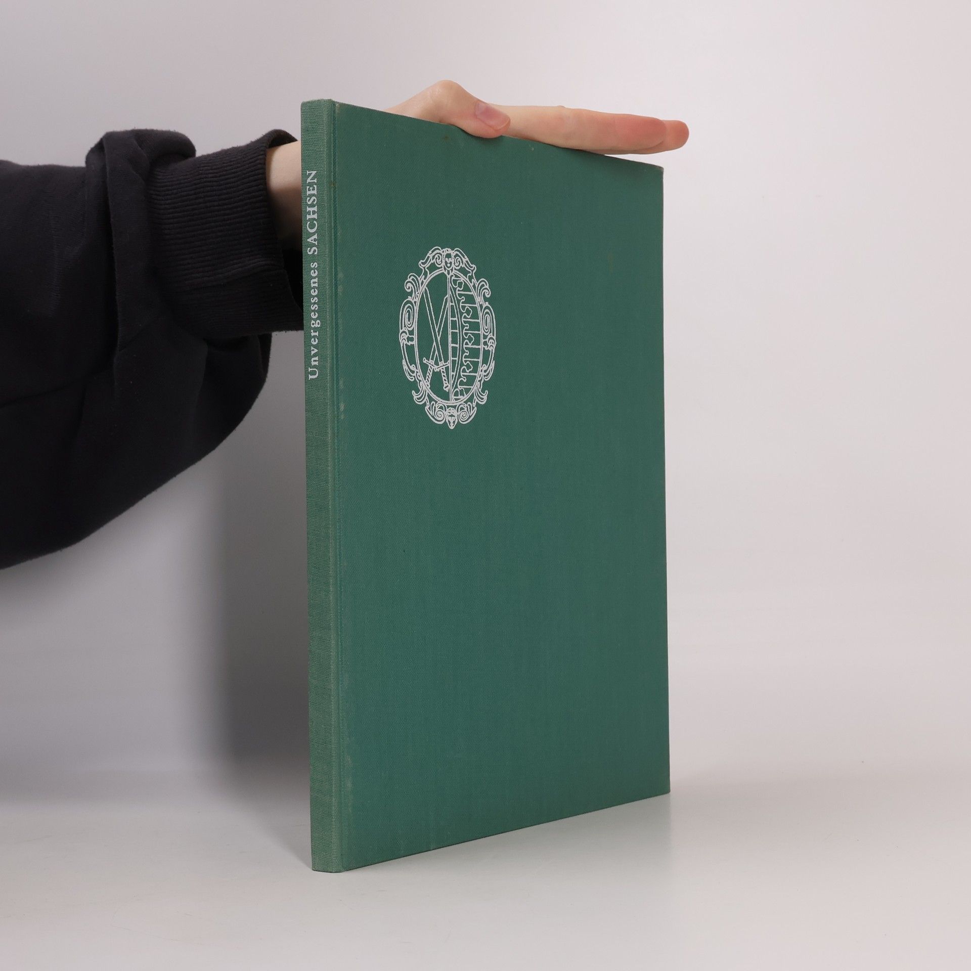 Helmut Sieber Unvergessenes Sachsen: eine Erinnerung